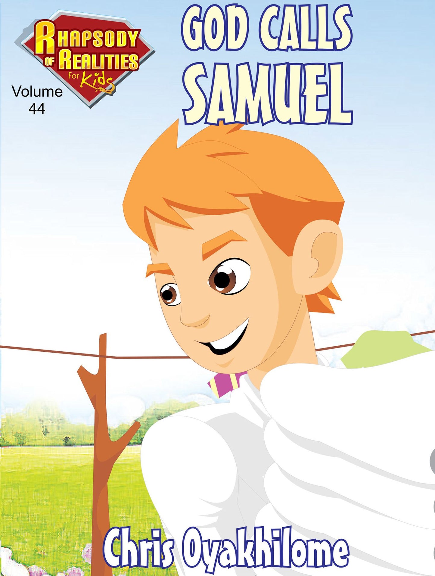 Rhapsody of Realities for Kids, January Edition: God Calls Samuel