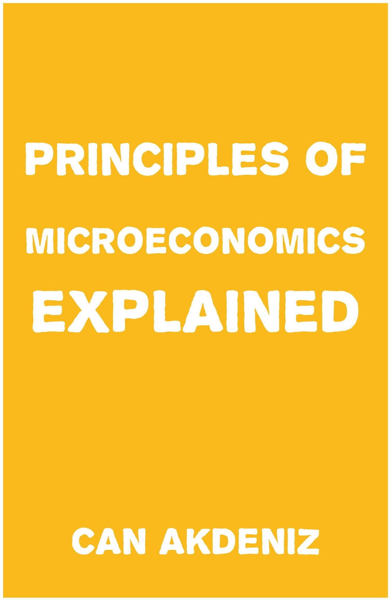 Principles of Microeconomics Explained