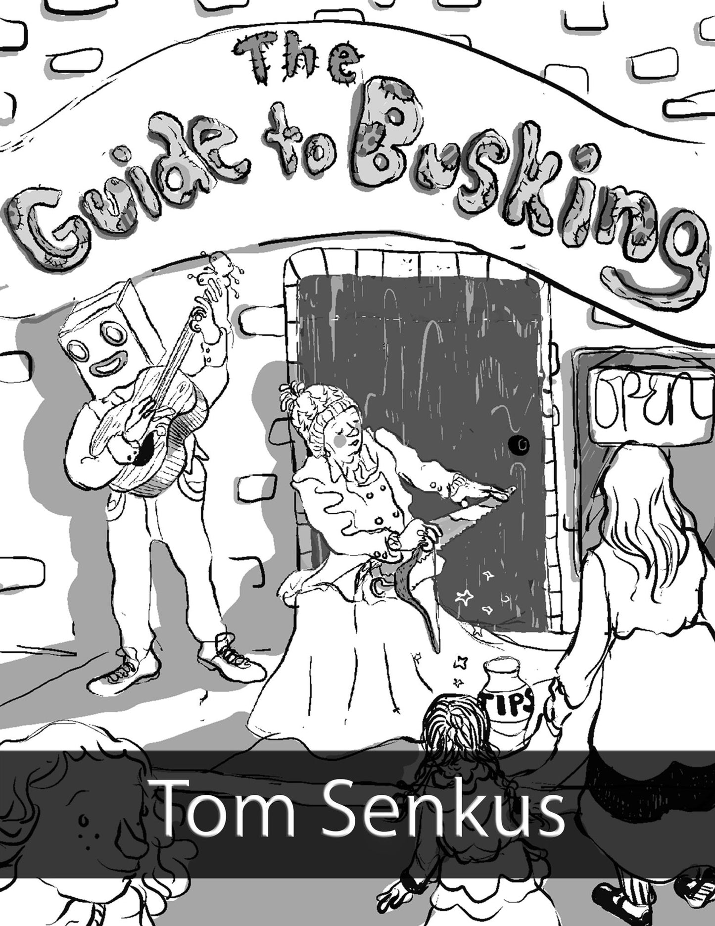 The Guide to Busking