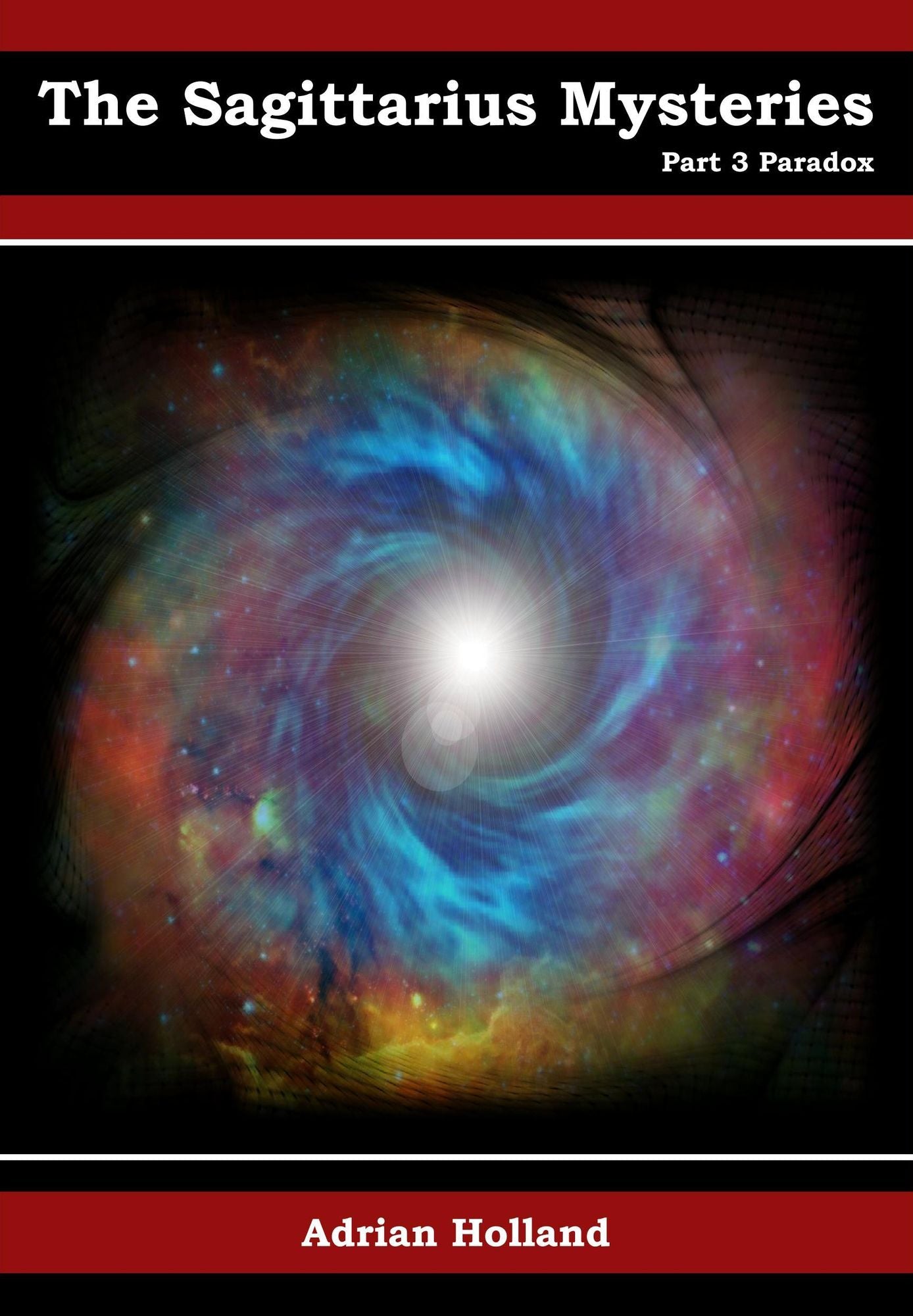 The Sagittarius Mysteries: Part 3 - Paradox
