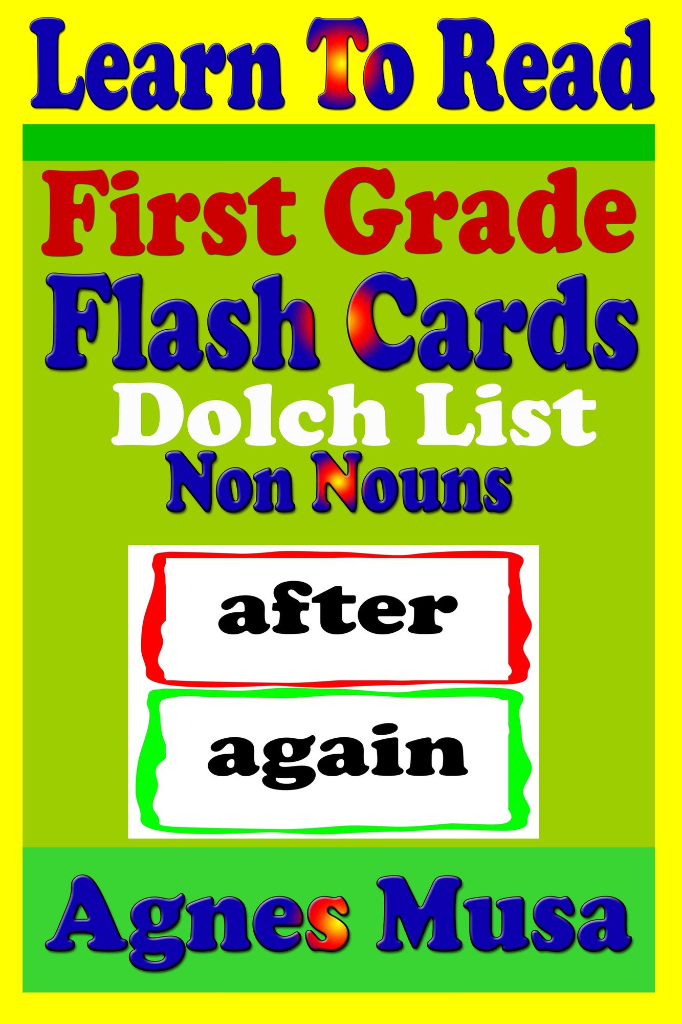 First Grade Flash Cards: Dolch List Non Nouns