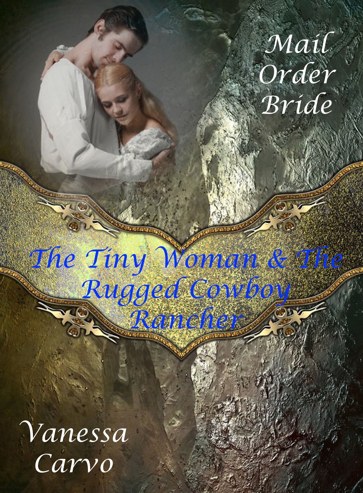 Mail Order Bride: The Tiny Woman & The Rugged Cowboy Rancher