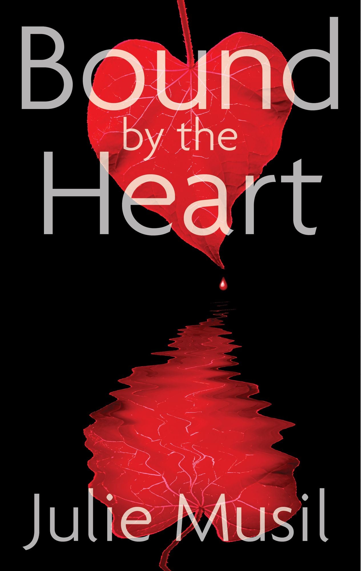 Bound by the Heart