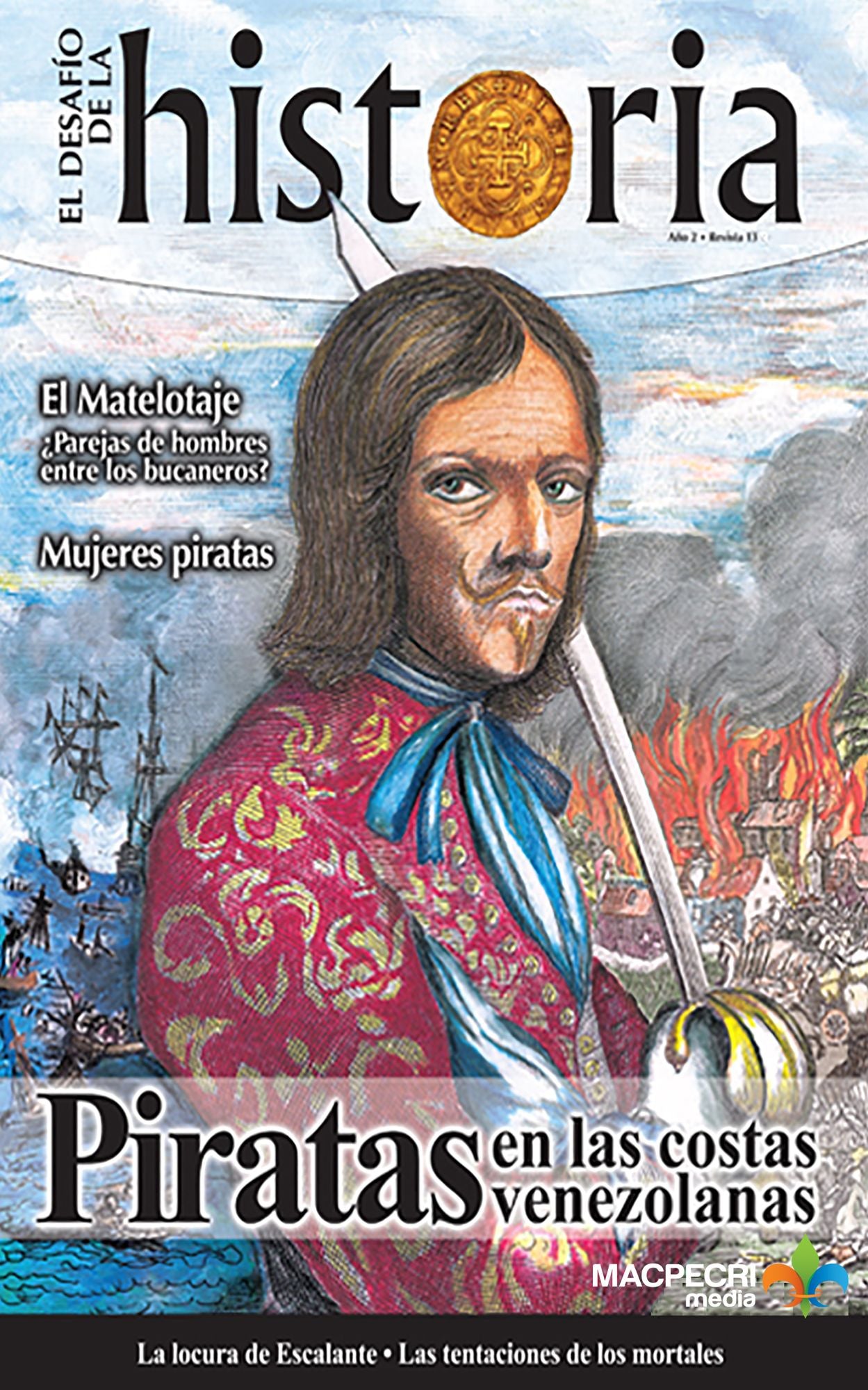 Piratas en las costas venezolanas (El Desafío de la Historia. Vol. 13)