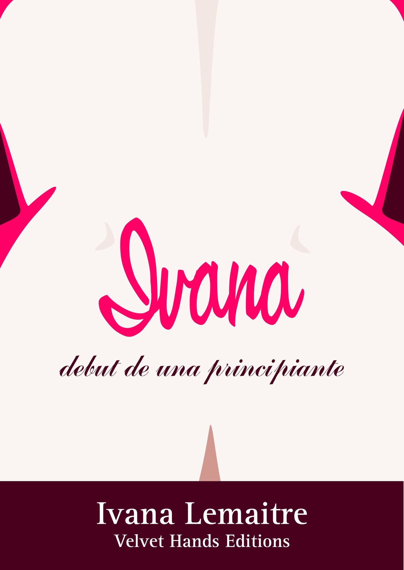Ivana debut de una principiante