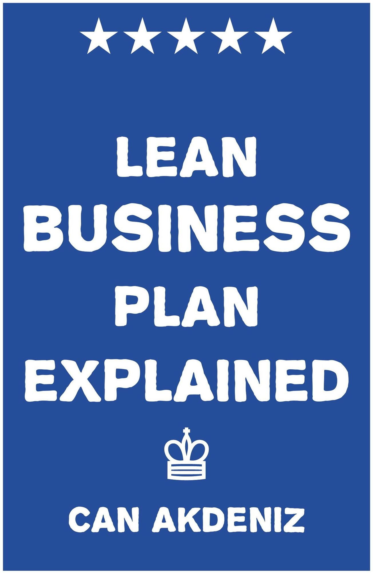 Lean Business Plan Explained