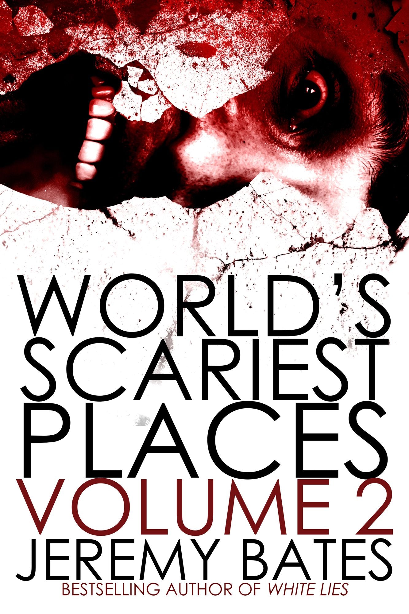 World's Scariest Places: Volume Two