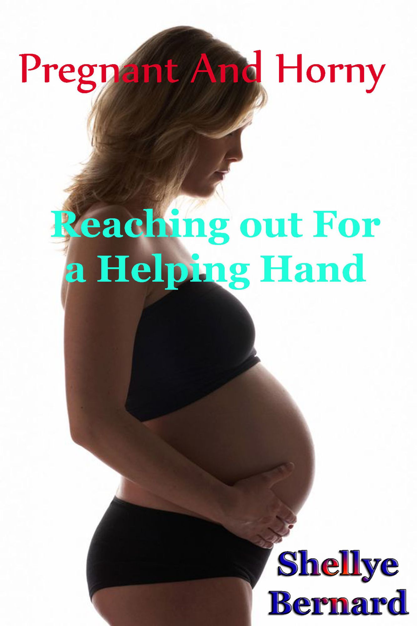 Pregnant And Horny