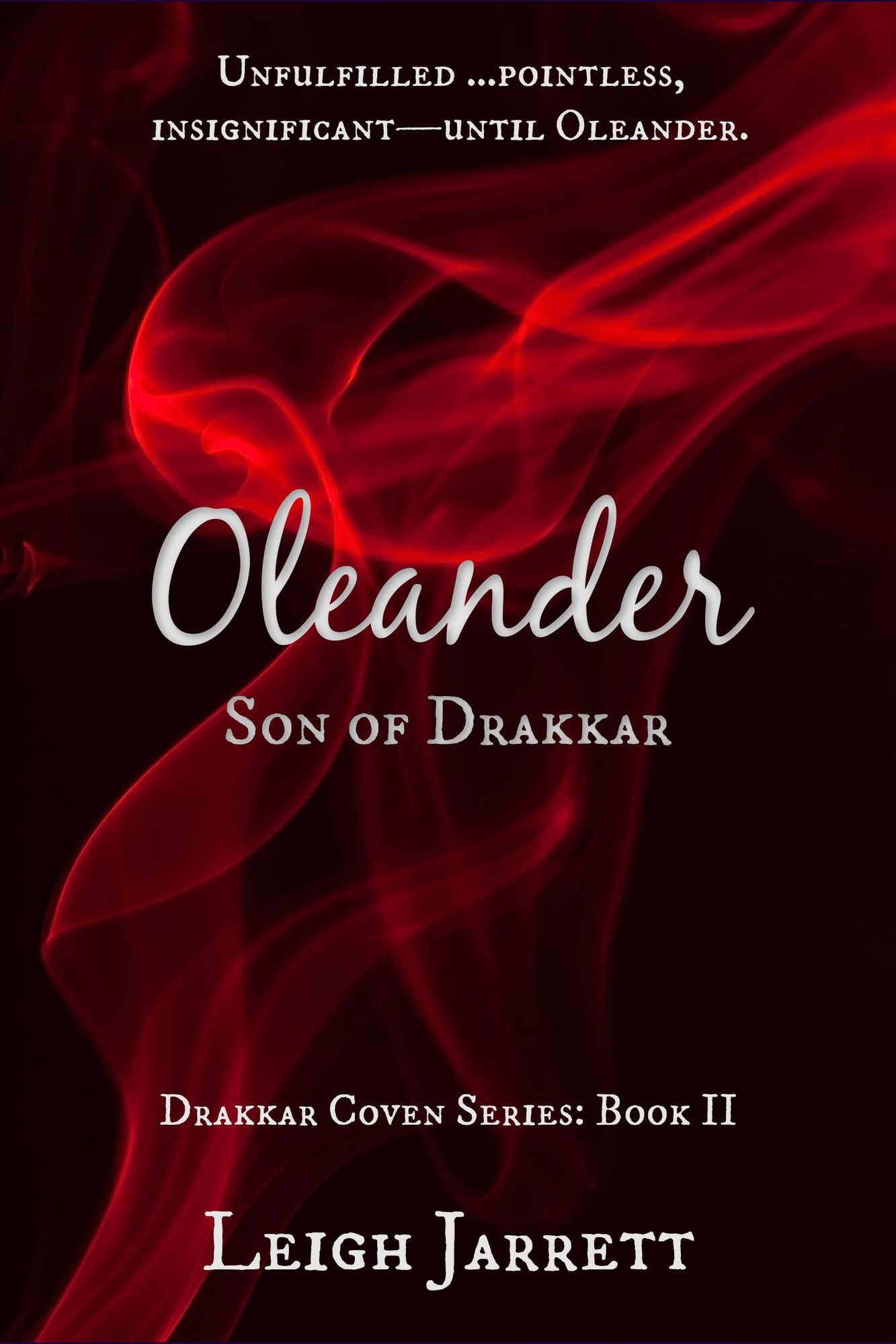 Oleander, Son of Drakkar
