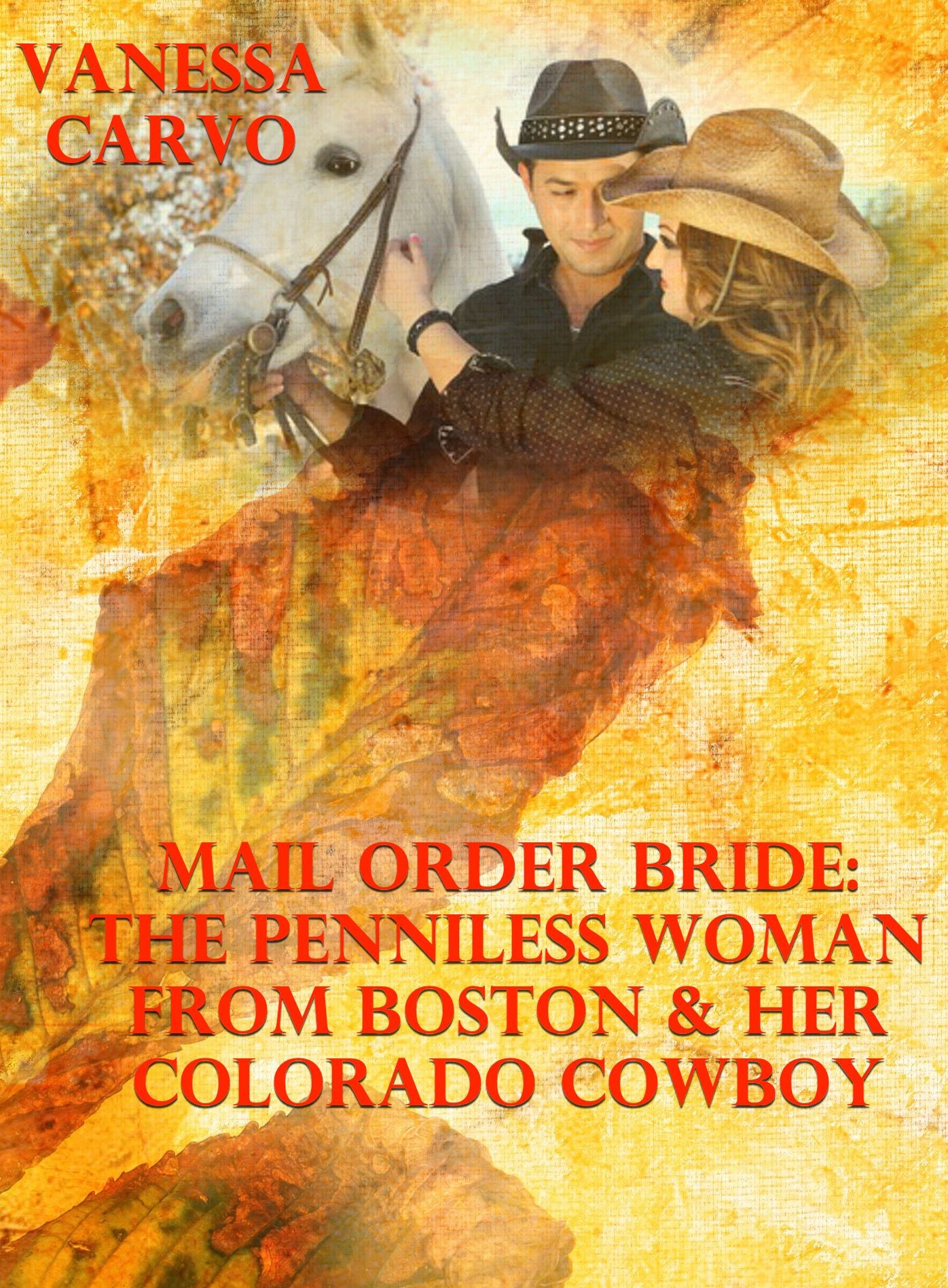 Mail Order Bride: The Penniless Woman From Boston & Her Colorado Cowboy