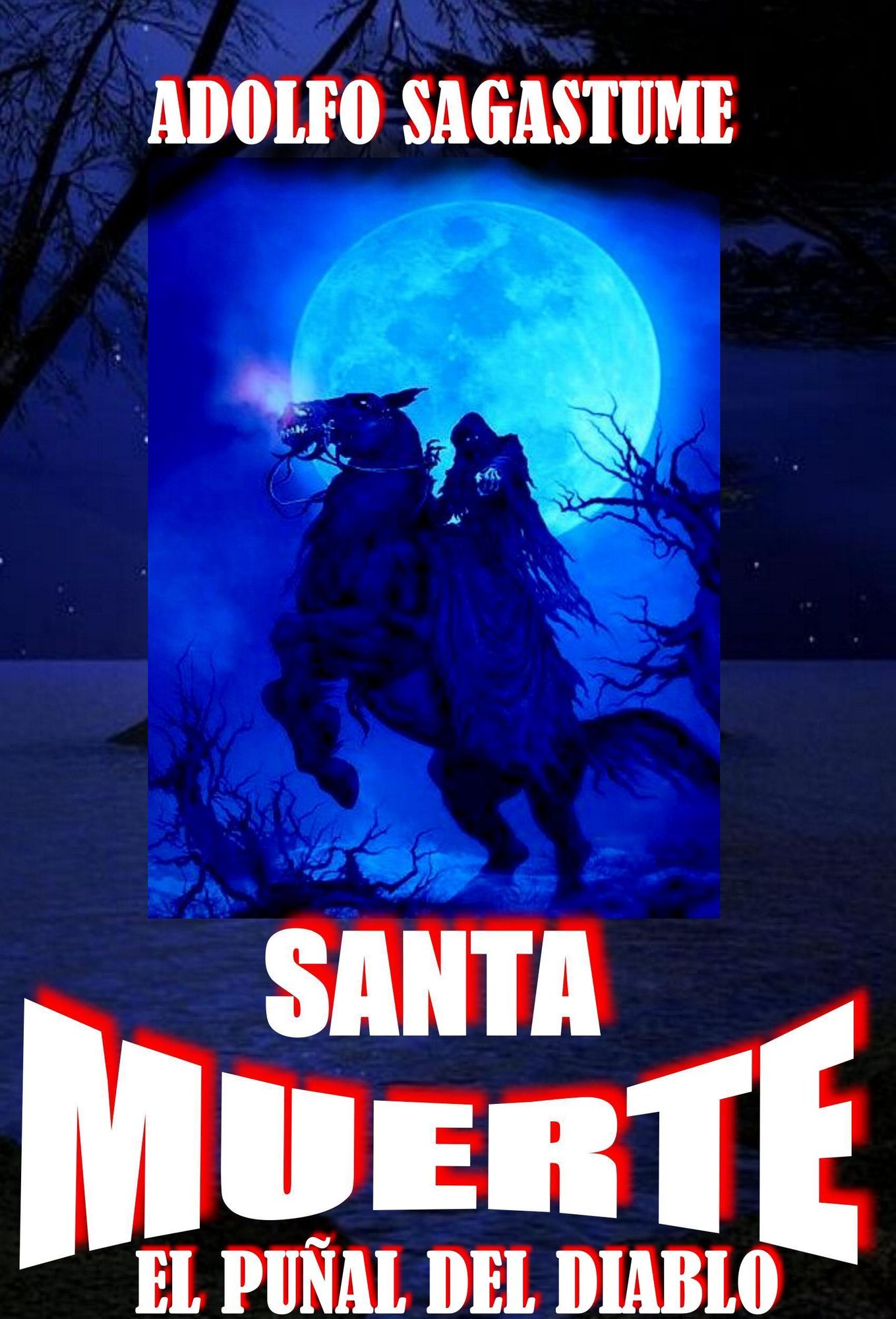Santa Muerte, el Puñal del Diablo