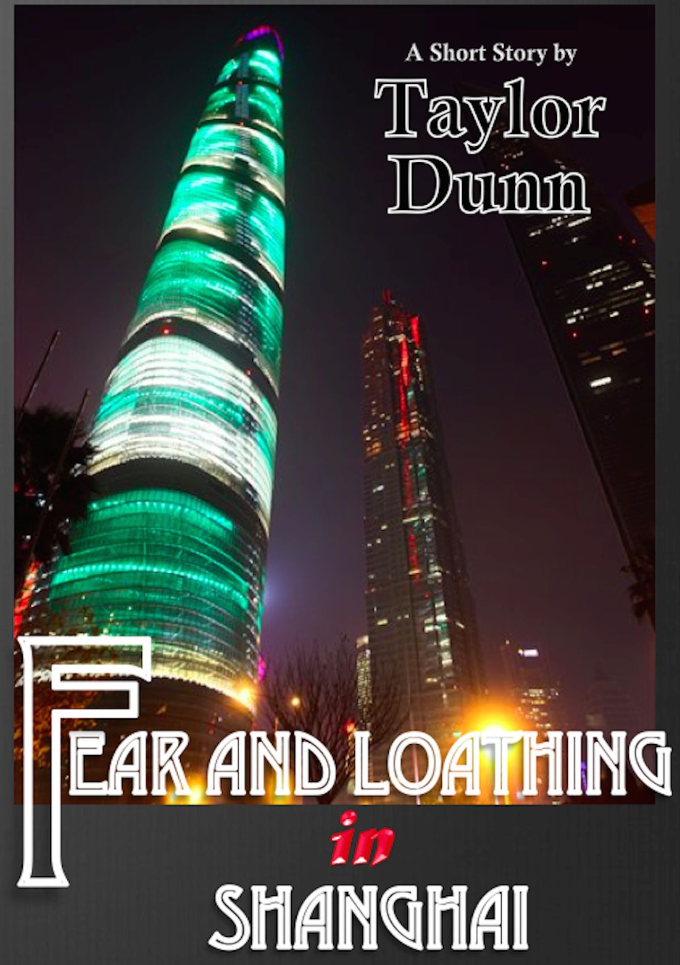 Fear and Loathing in Shanghai