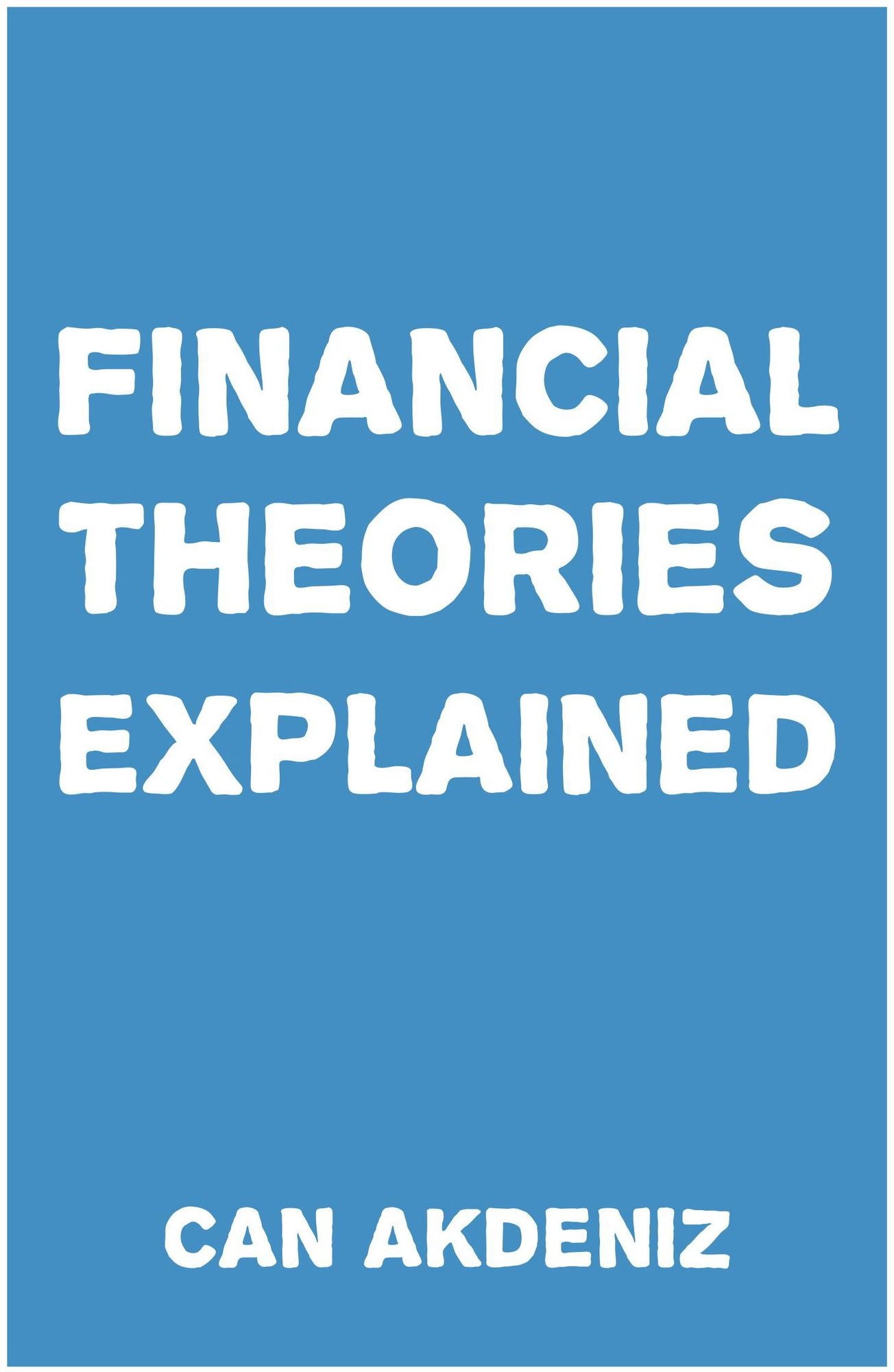 Financial Theories Explained