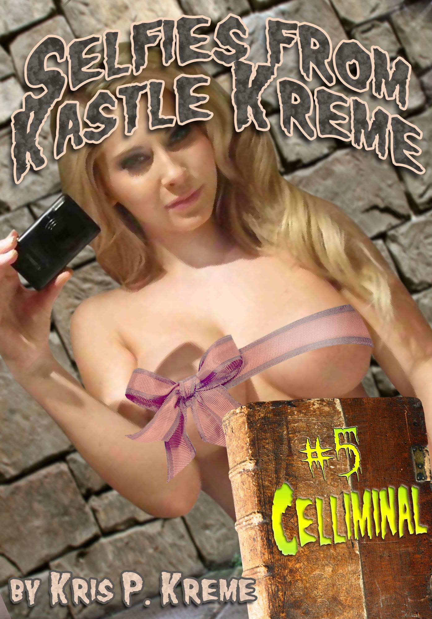 Selfies from Kastle Kreme #5: Celliminal
