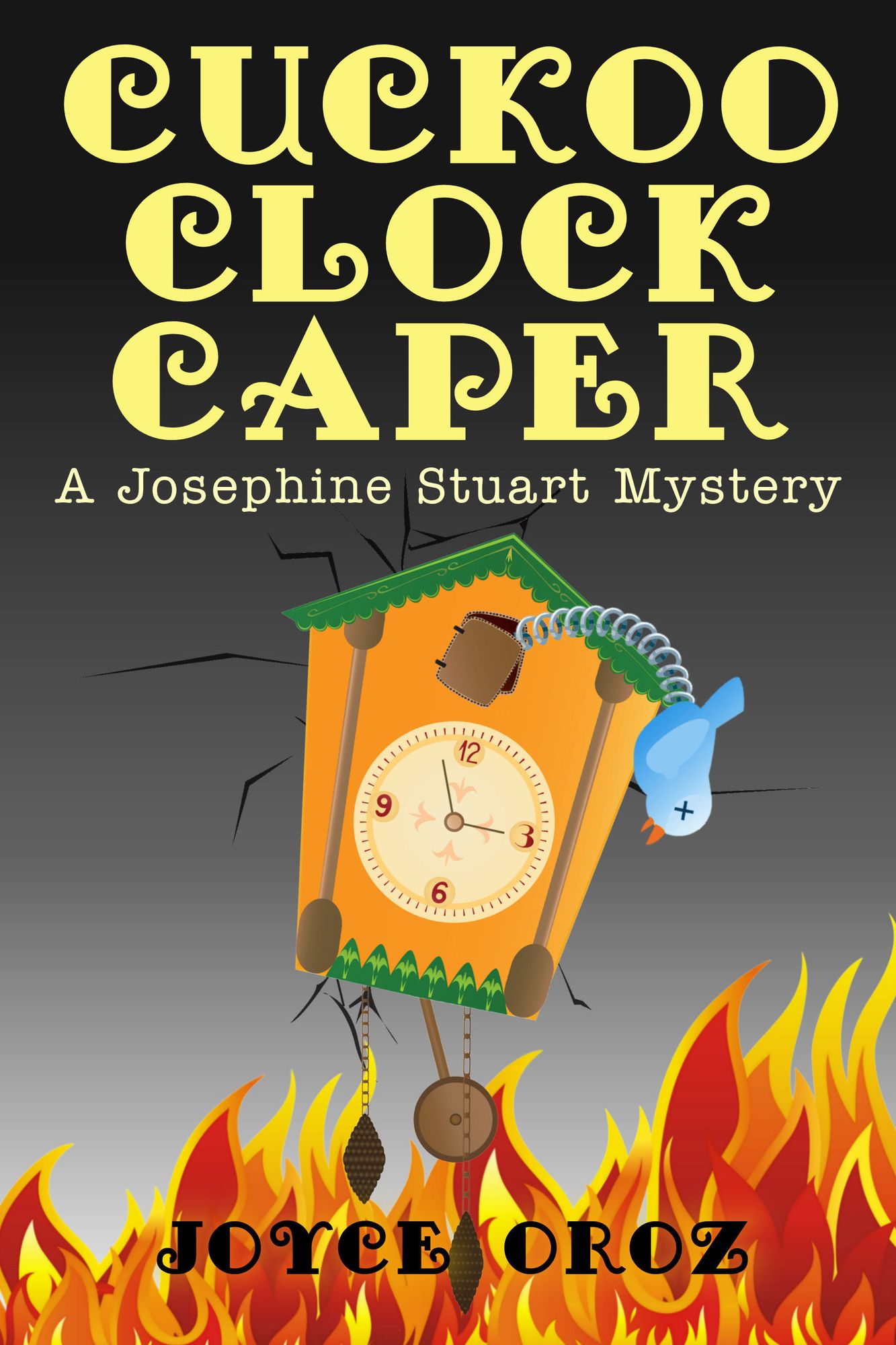 Cuckoo Clock Caper a Josephine Stuart Mystery