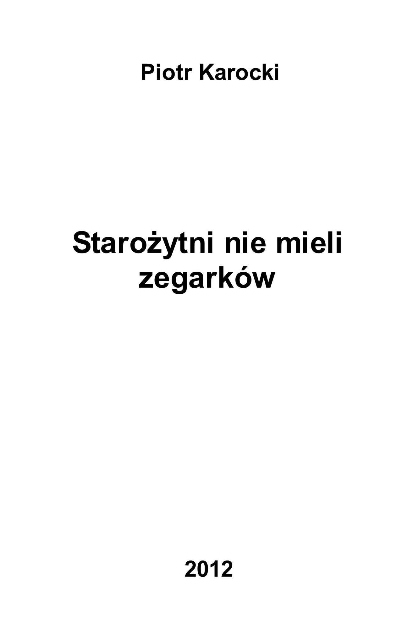 Starozytni nie mieli zegarkow