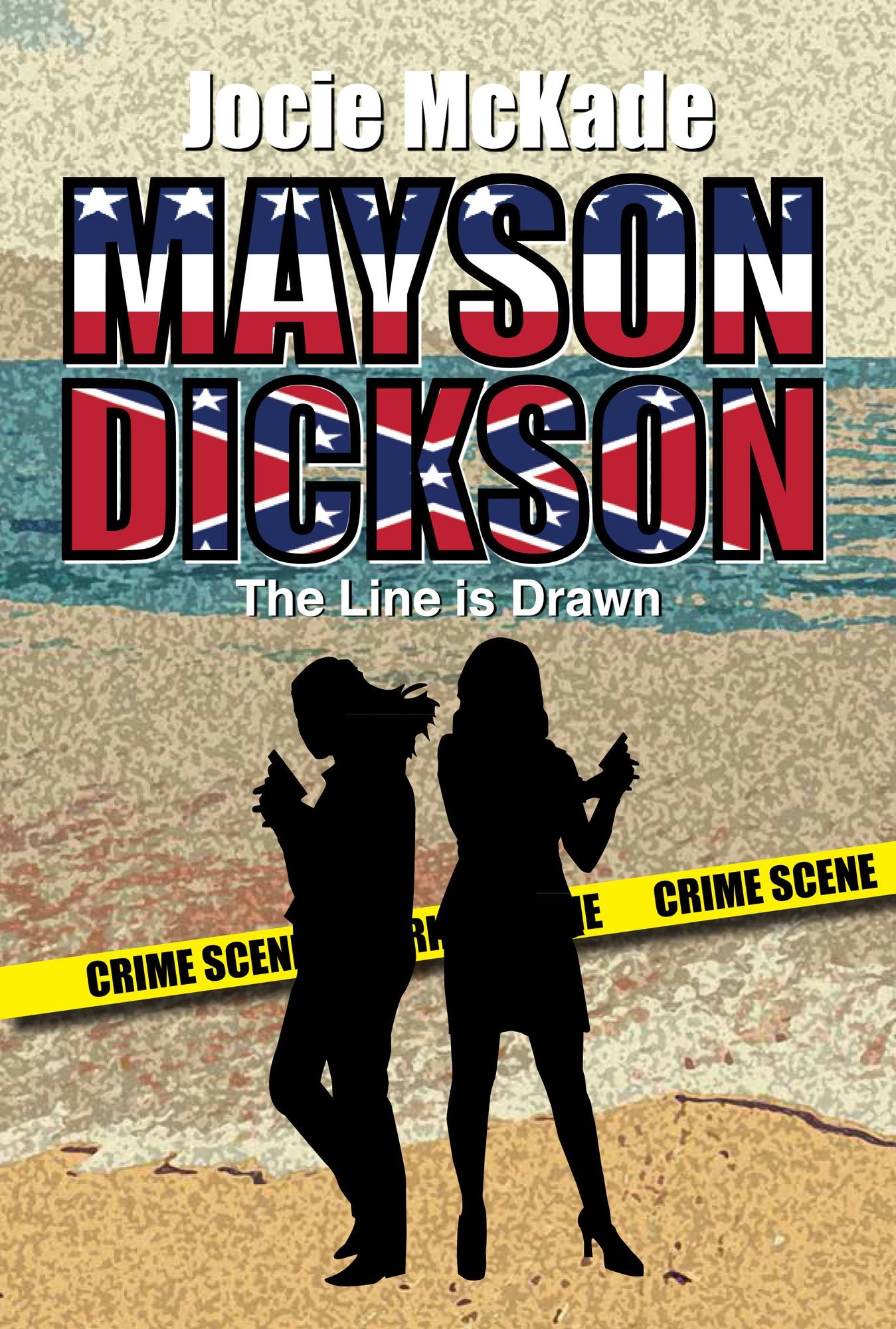 Mayson Dickson: The Line is Drawn