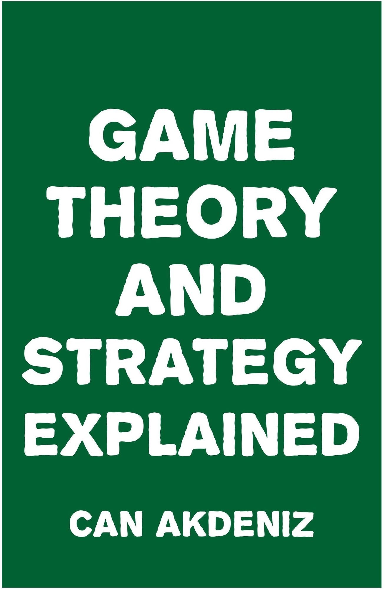 Game Theory and Strategy Explained