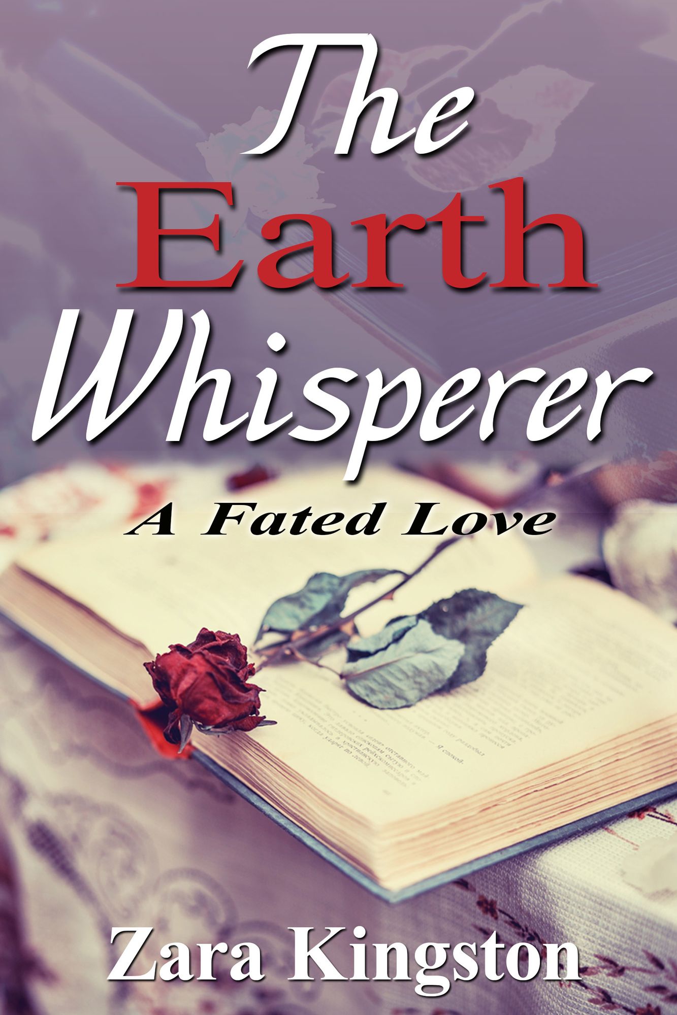 The Earth Whisperer: A Fated Love