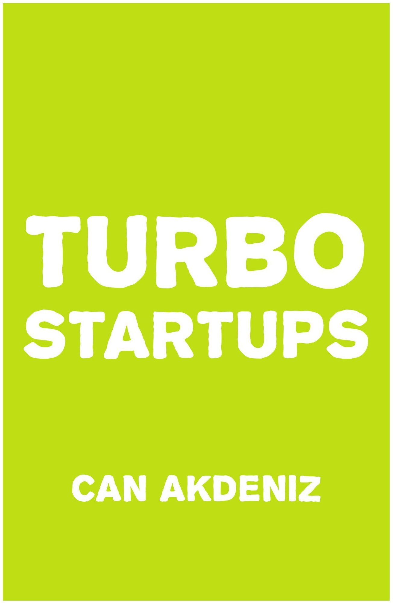 Turbo Startups: Analysis of the 10 Most Successful Startups - The Rise of the Next Big Thing