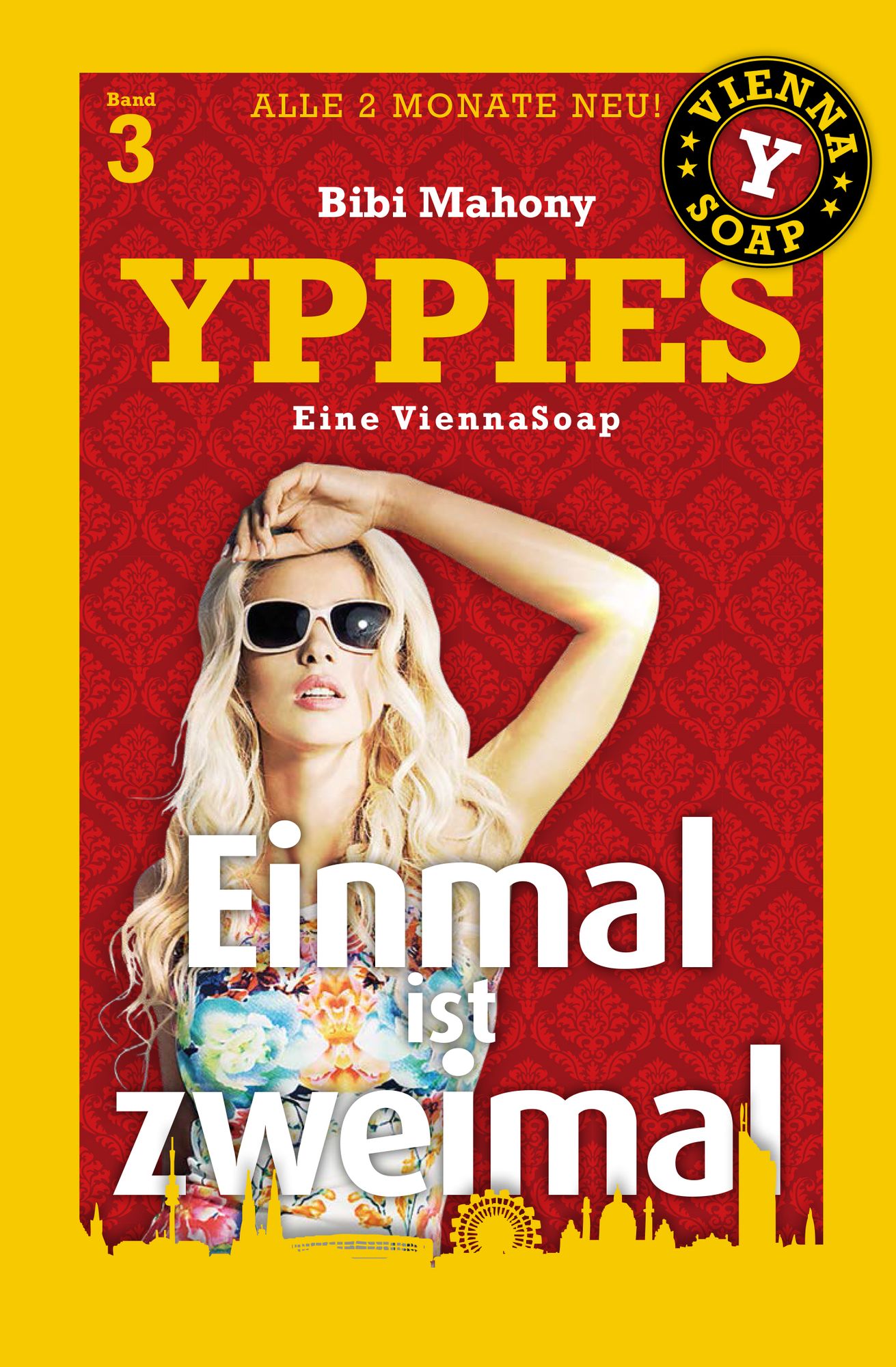 YPPIES 3: Einmal ist zweimal