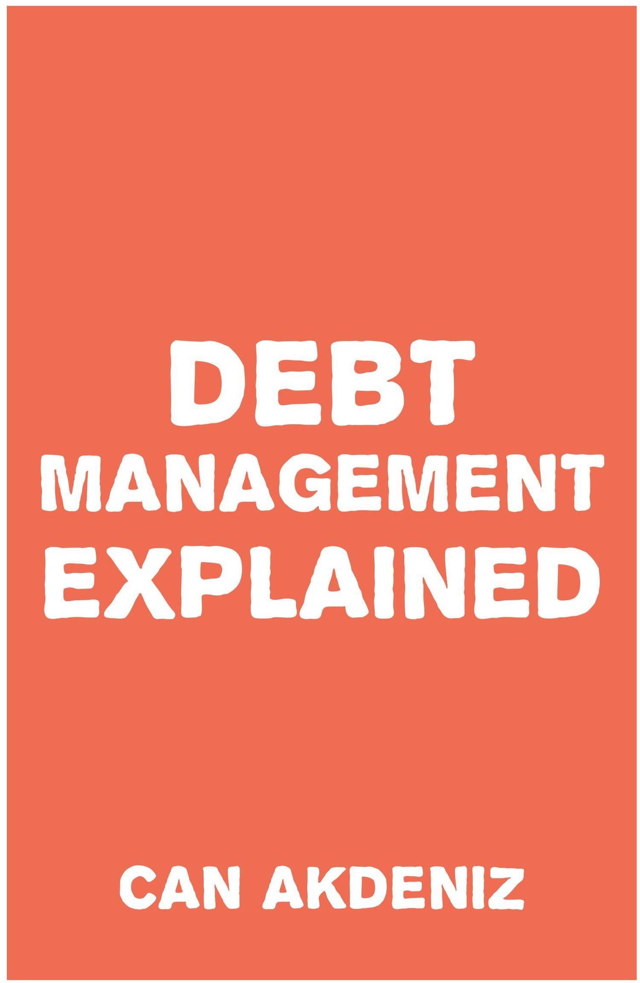Debt Management Explained