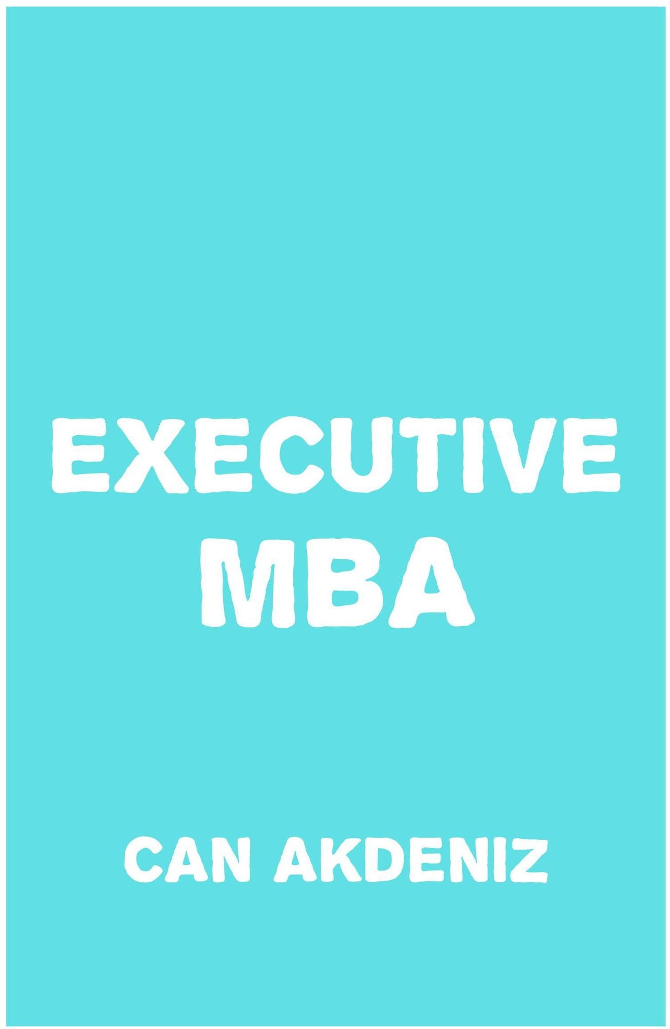 Executive MBA: What Makes a Great CEO
