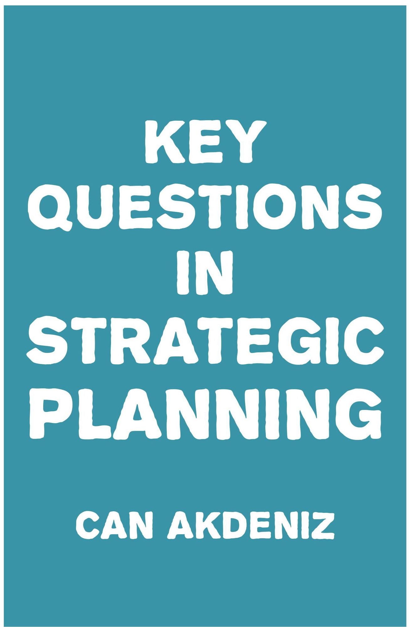 Key Questions in Strategic Planning