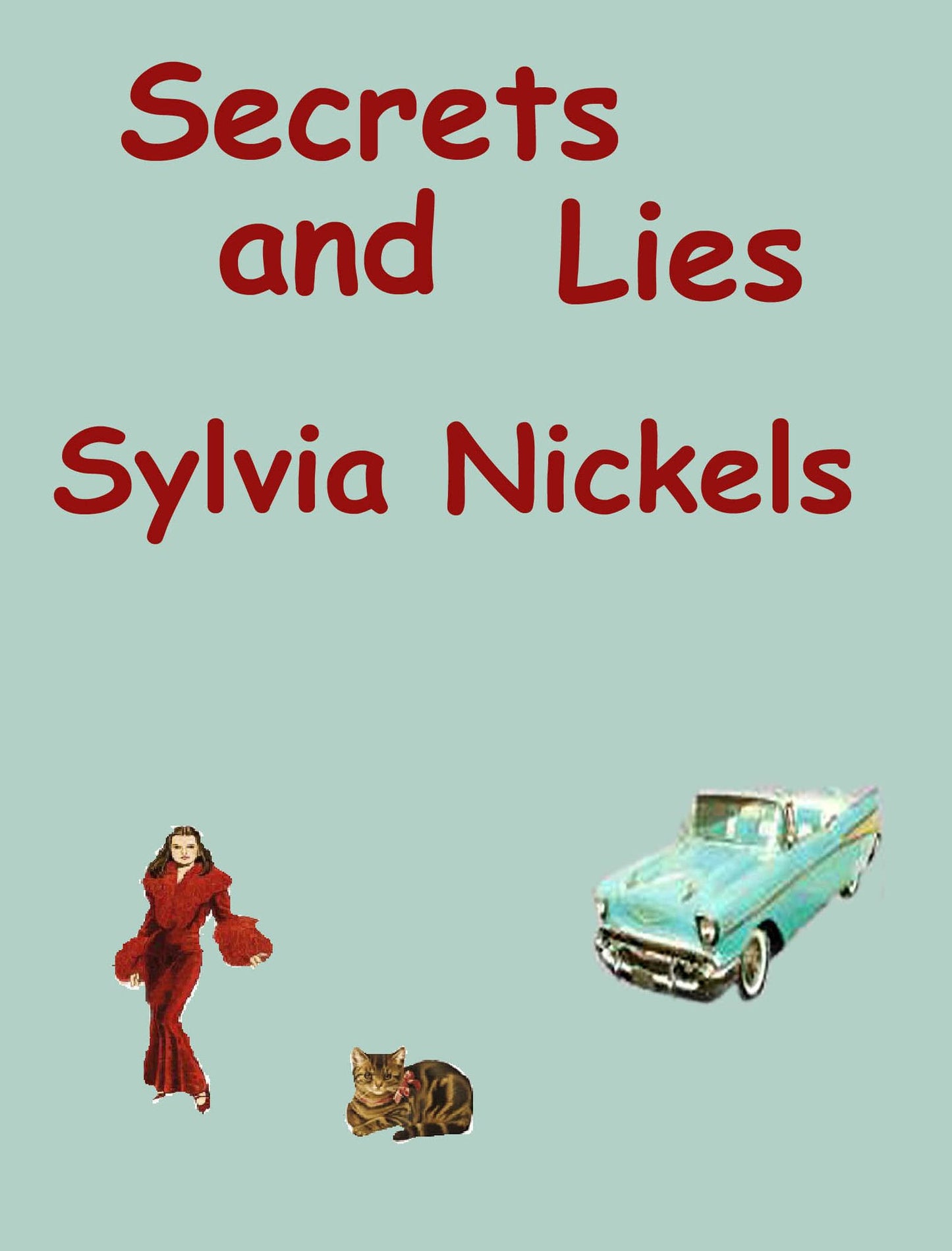 Secrets and Lies