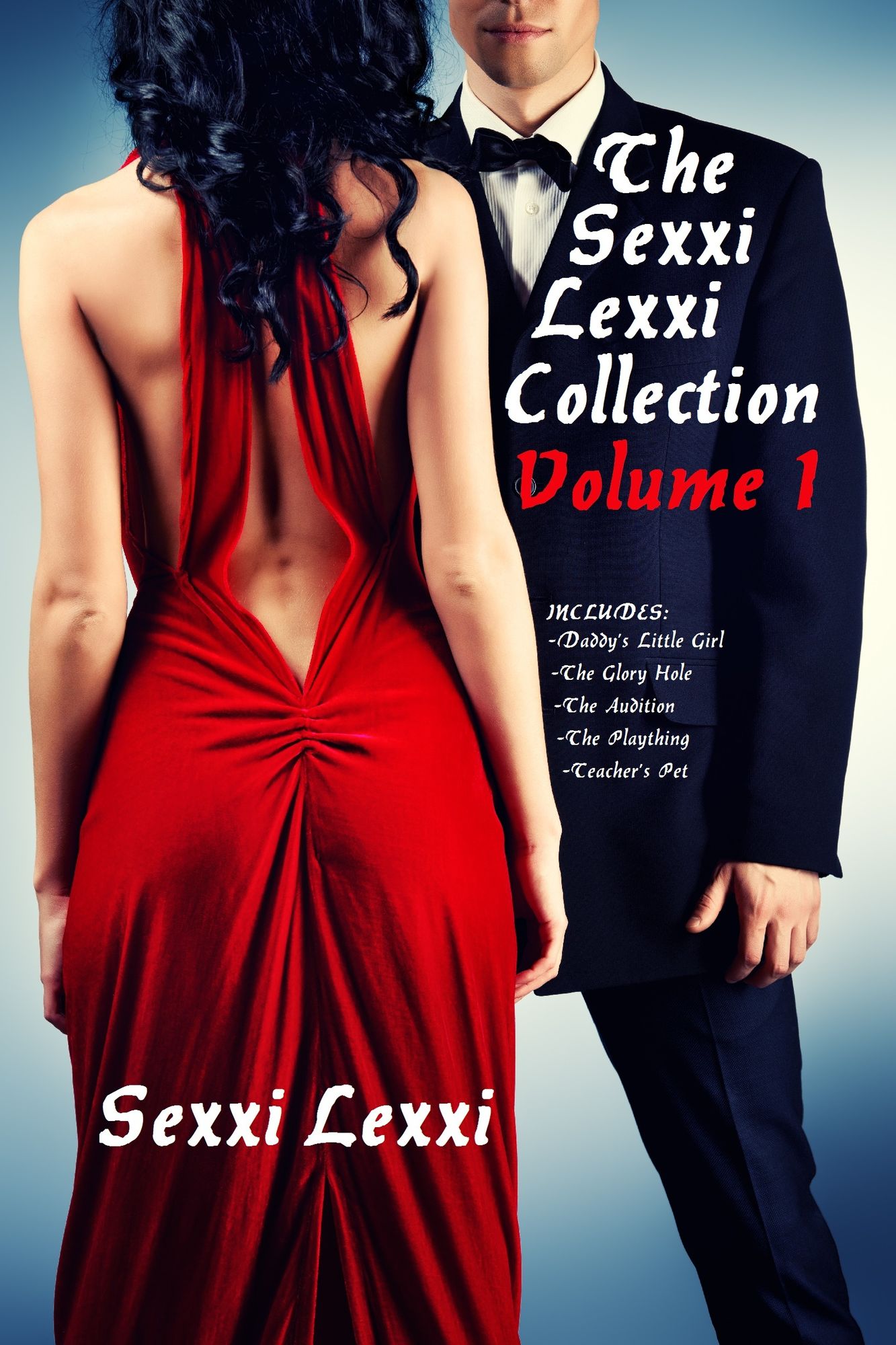 The Sexxi Lexxi Collection: Volume 1