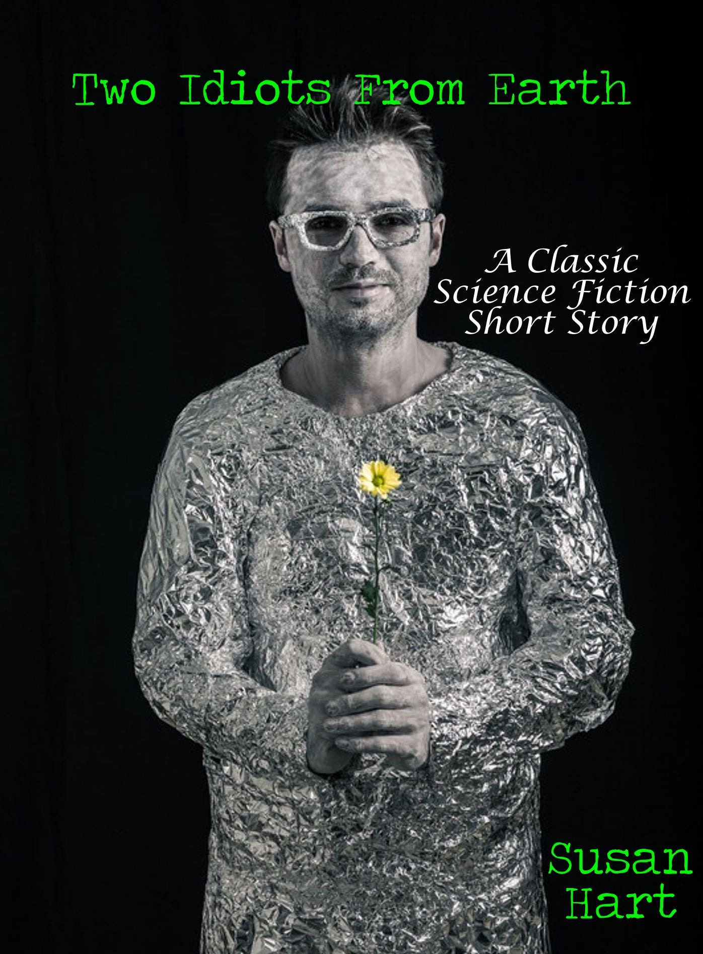 Two Idiots From Earth: A Classic Science Fiction Short Story