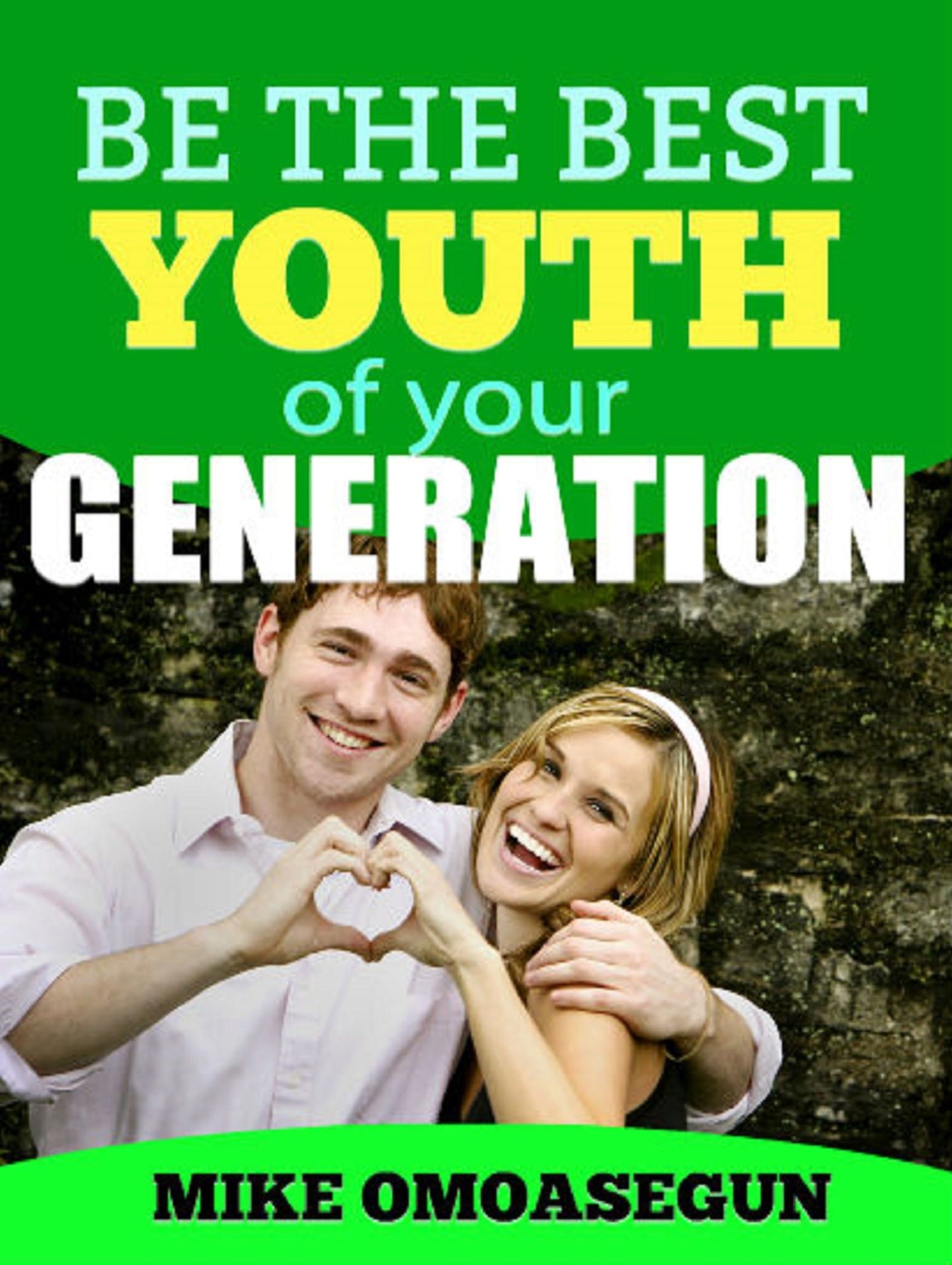Be the Best Youth of Your Generation