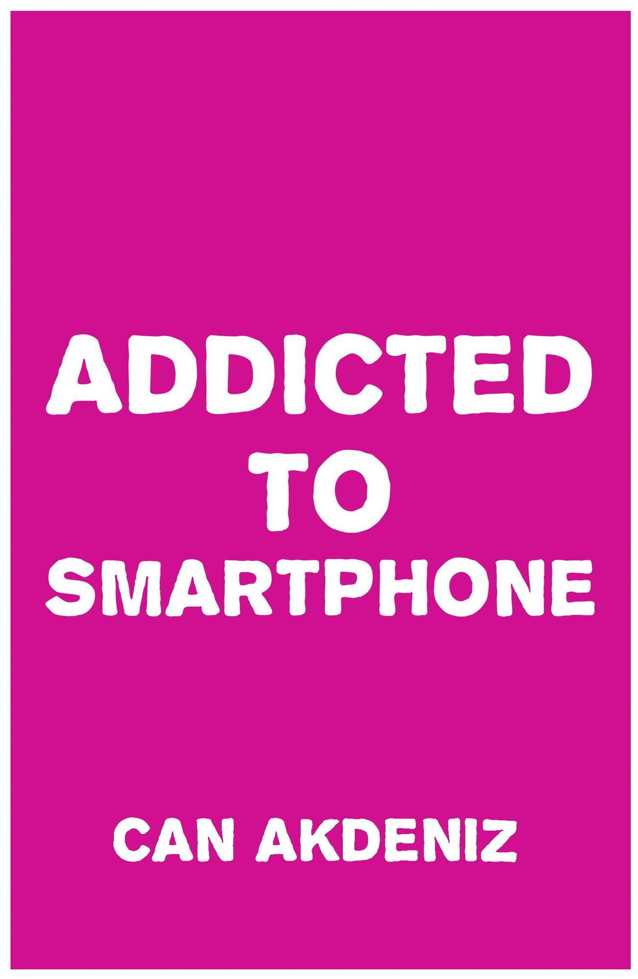 Addicted to Smartphone: How to Break 9 Bad Smartphone Habits