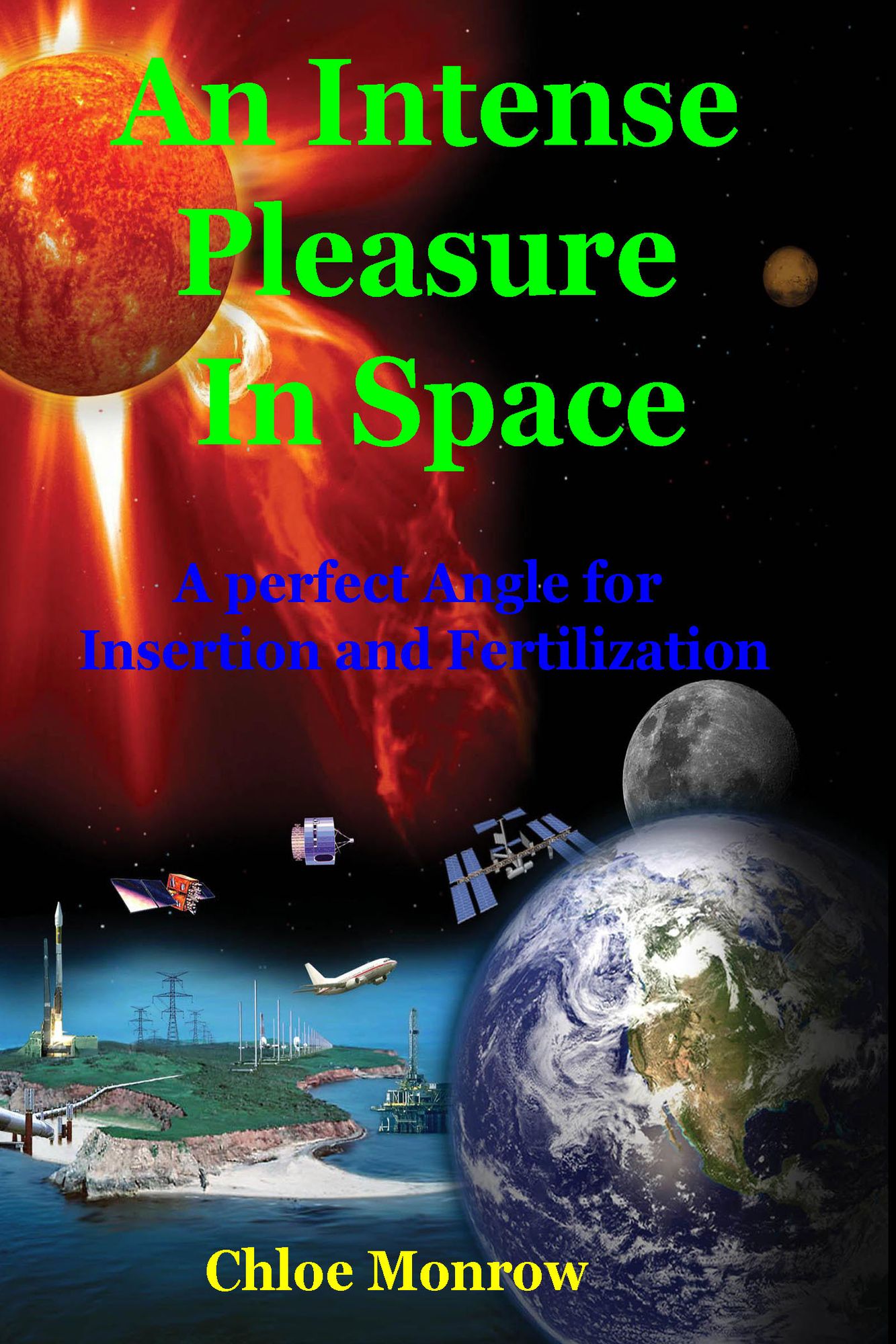 An Intense Pleasure In Space, A perfect Angle for Insertion and Fertilization