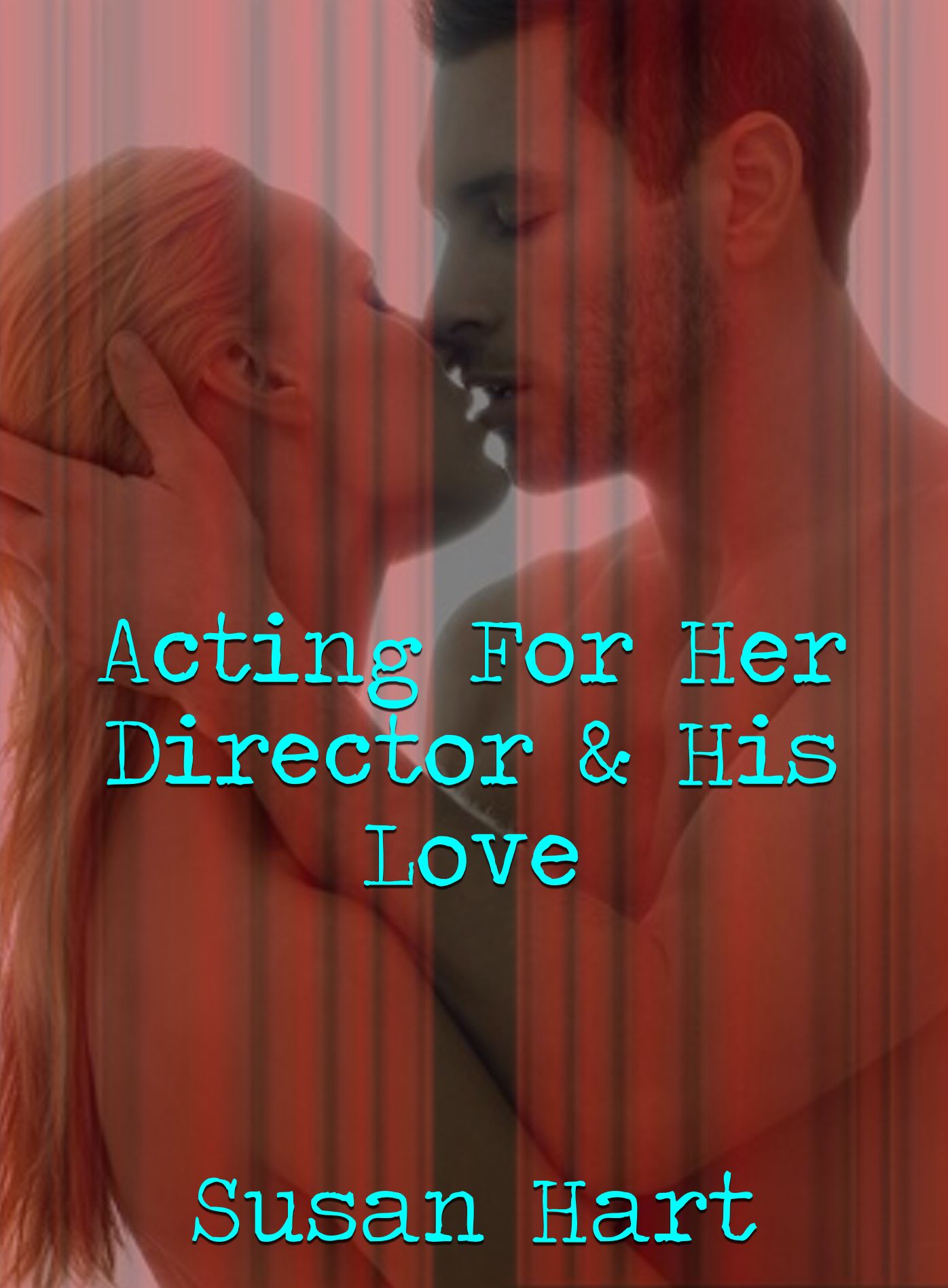 Acting For Her Director & His Love