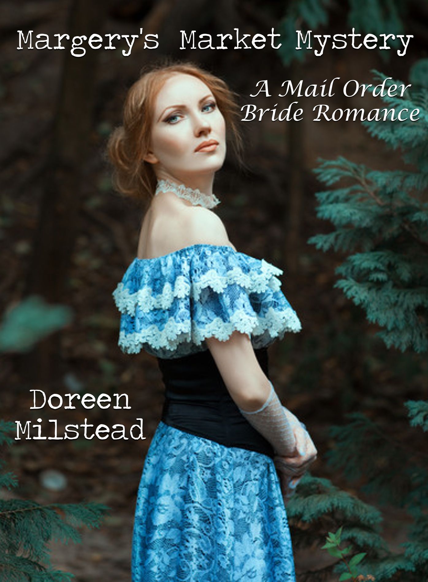 Margery's Market Mystery: A Mail Order Bride Romance