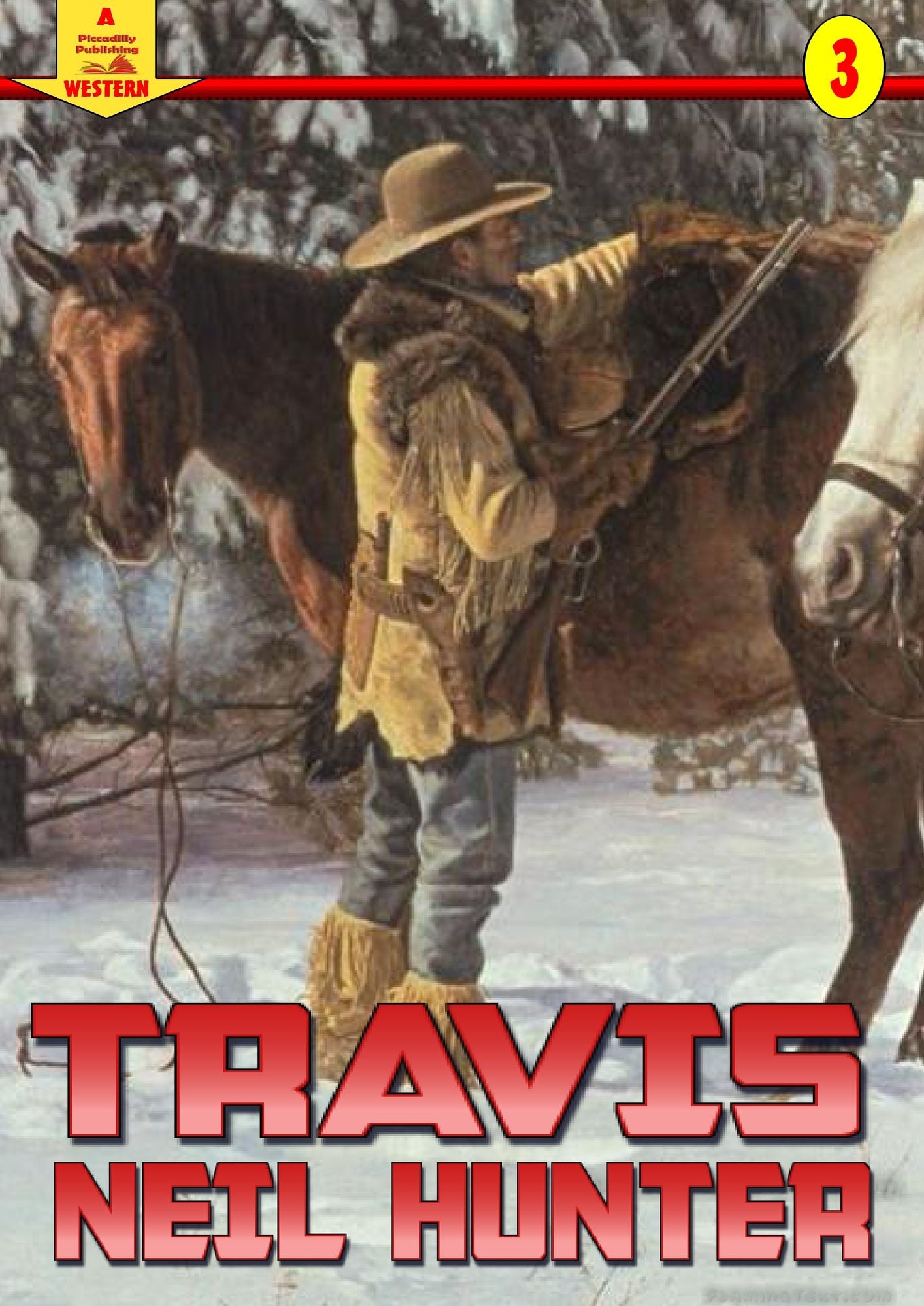 Travis (A Piccadilly Publishing Western Book 3)
