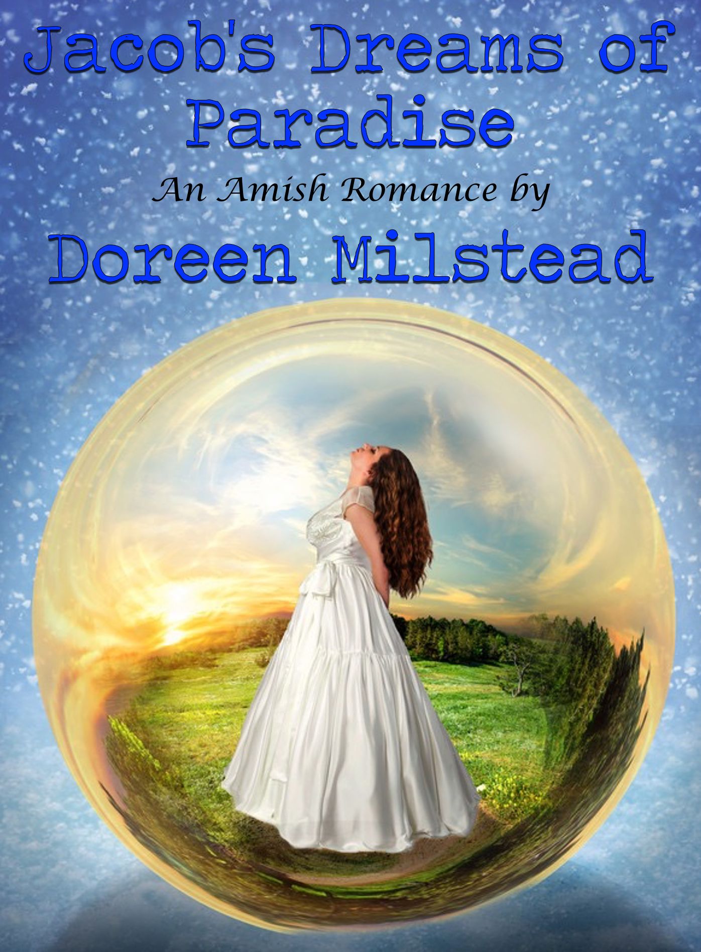 Jacob's Dreams Of Paradise: An Amish Romance