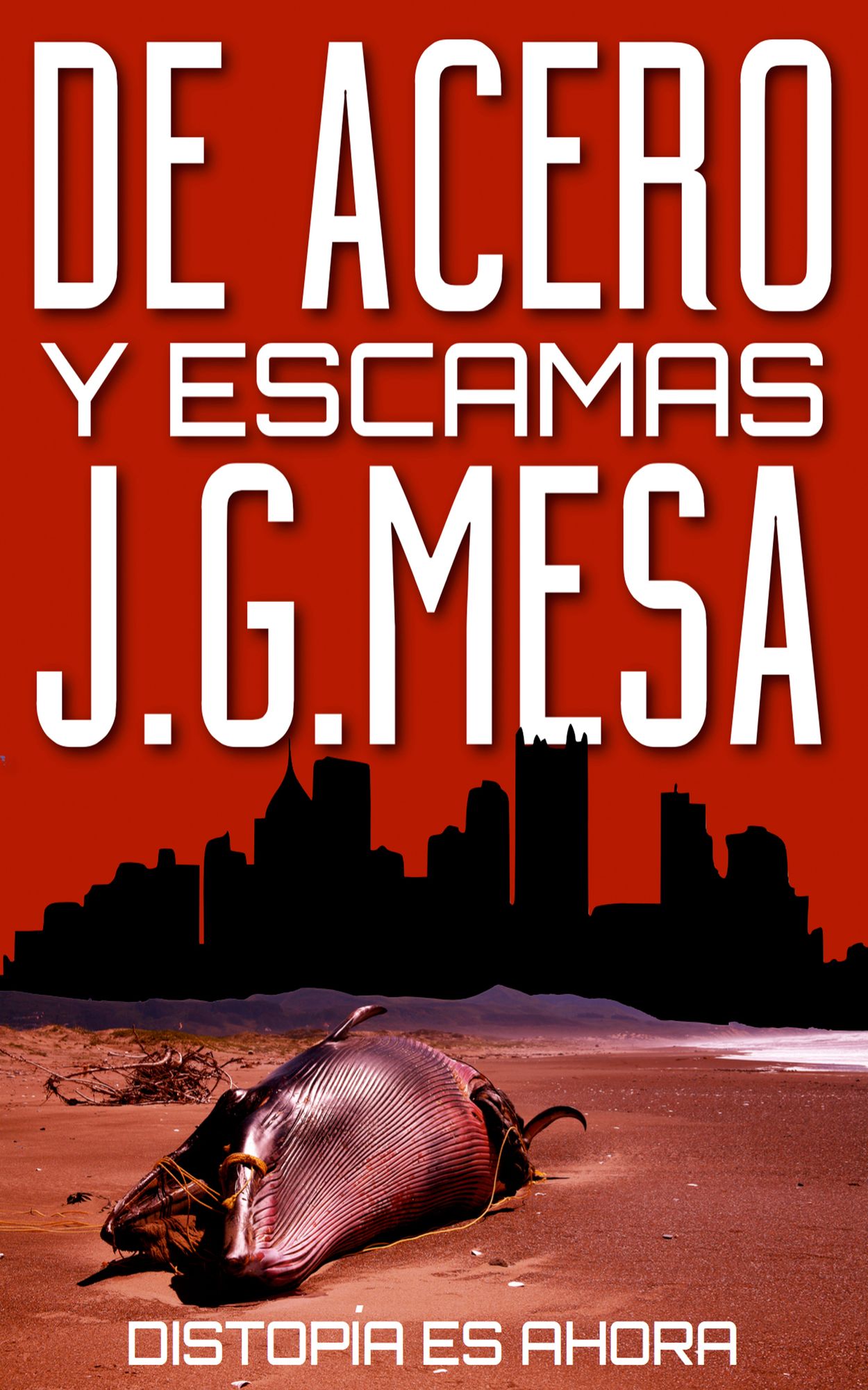 De acero y escamas