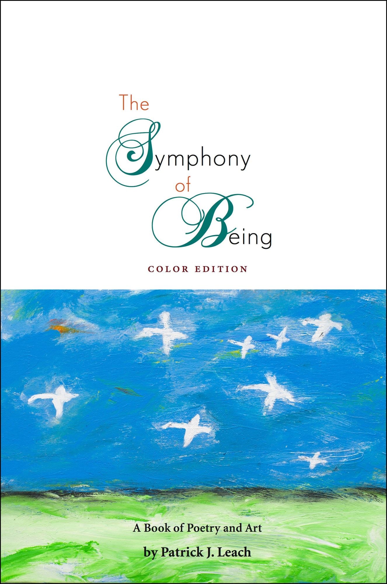 The Symphony of Being