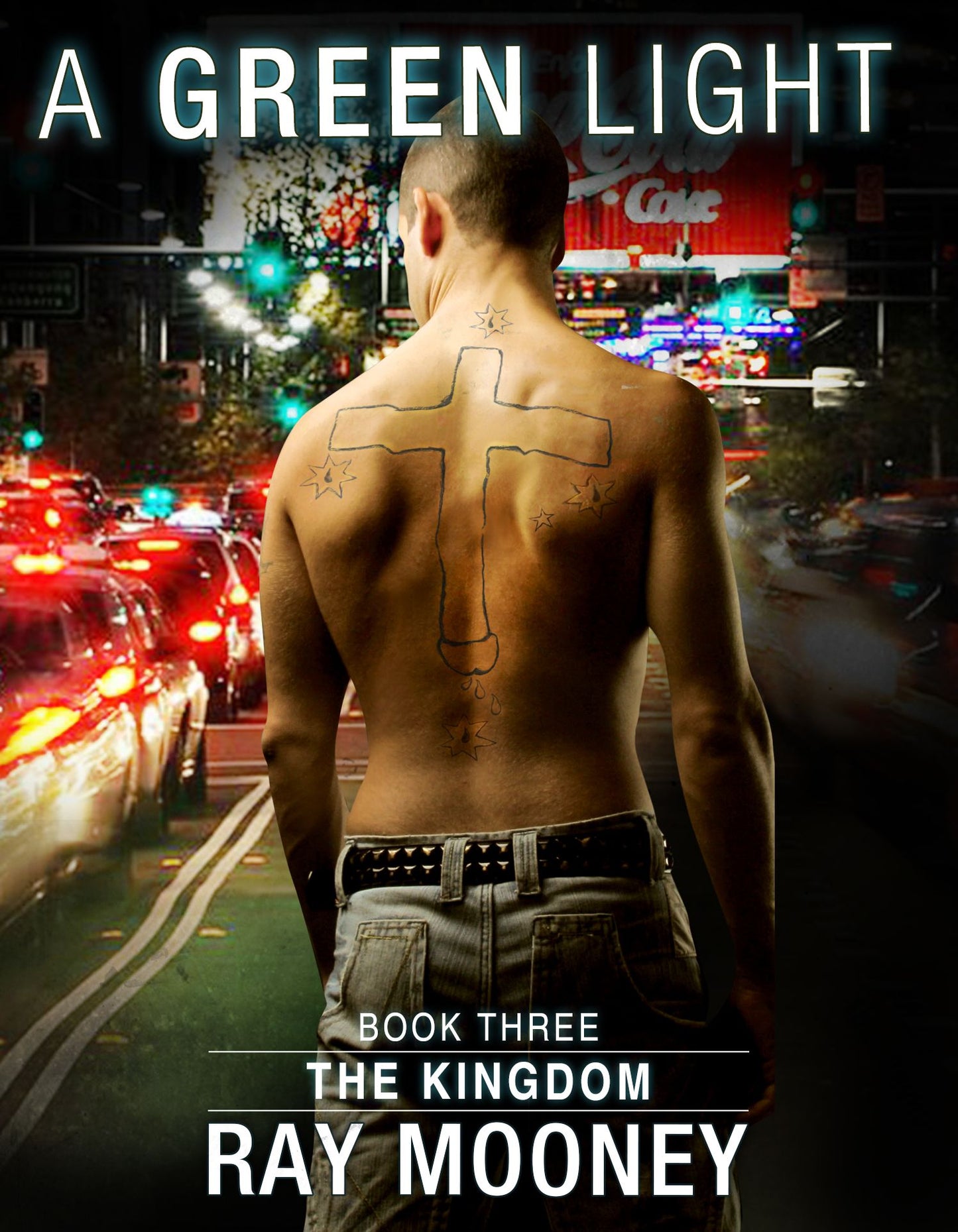 A Green Light: Book 3: The Kingdom