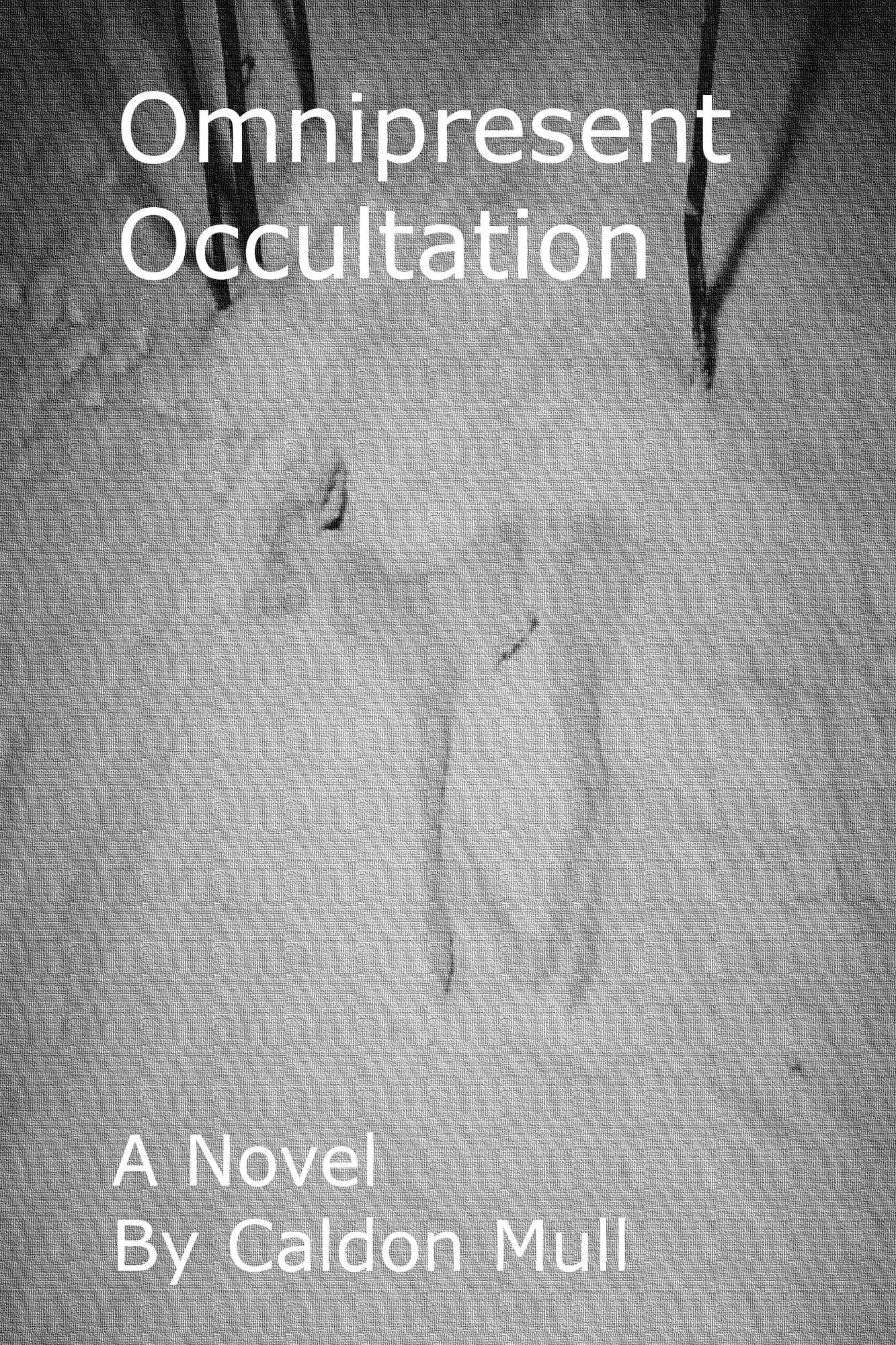 Omnipresent Occultation