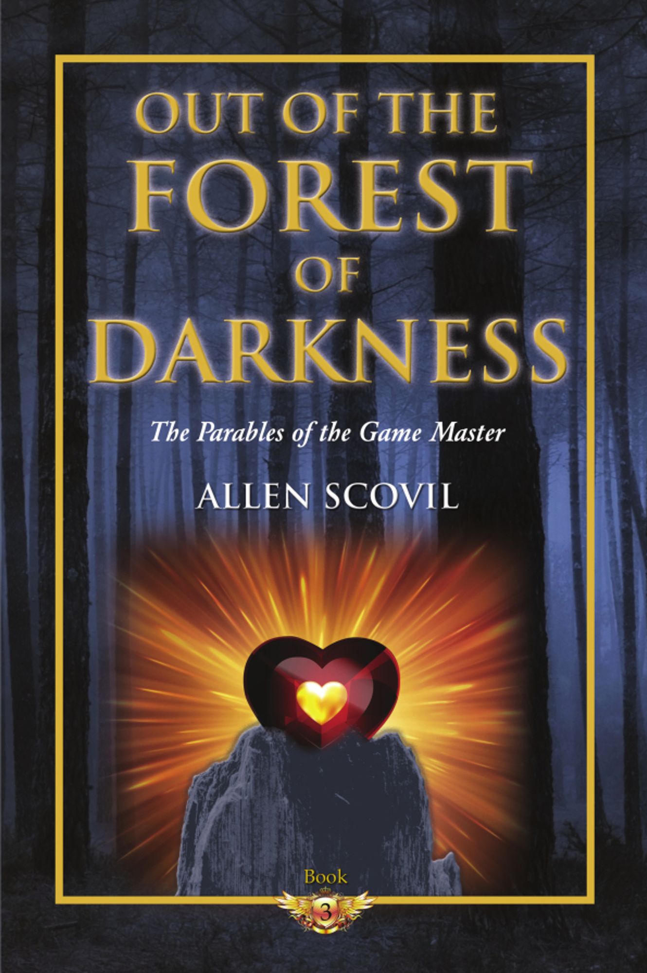 Out of the Forest of Darkness