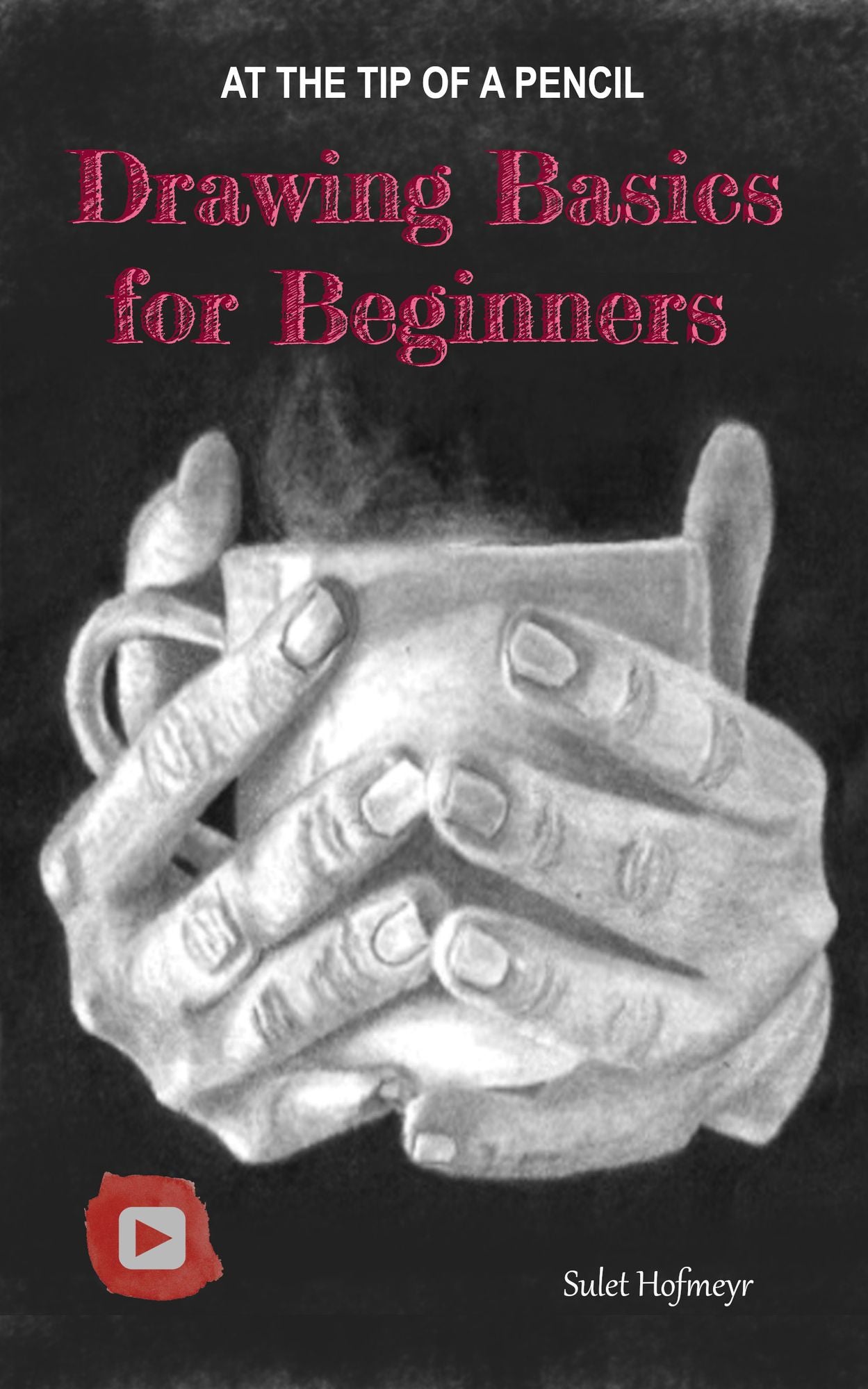 Realistic Drawing Techniques For Beginners