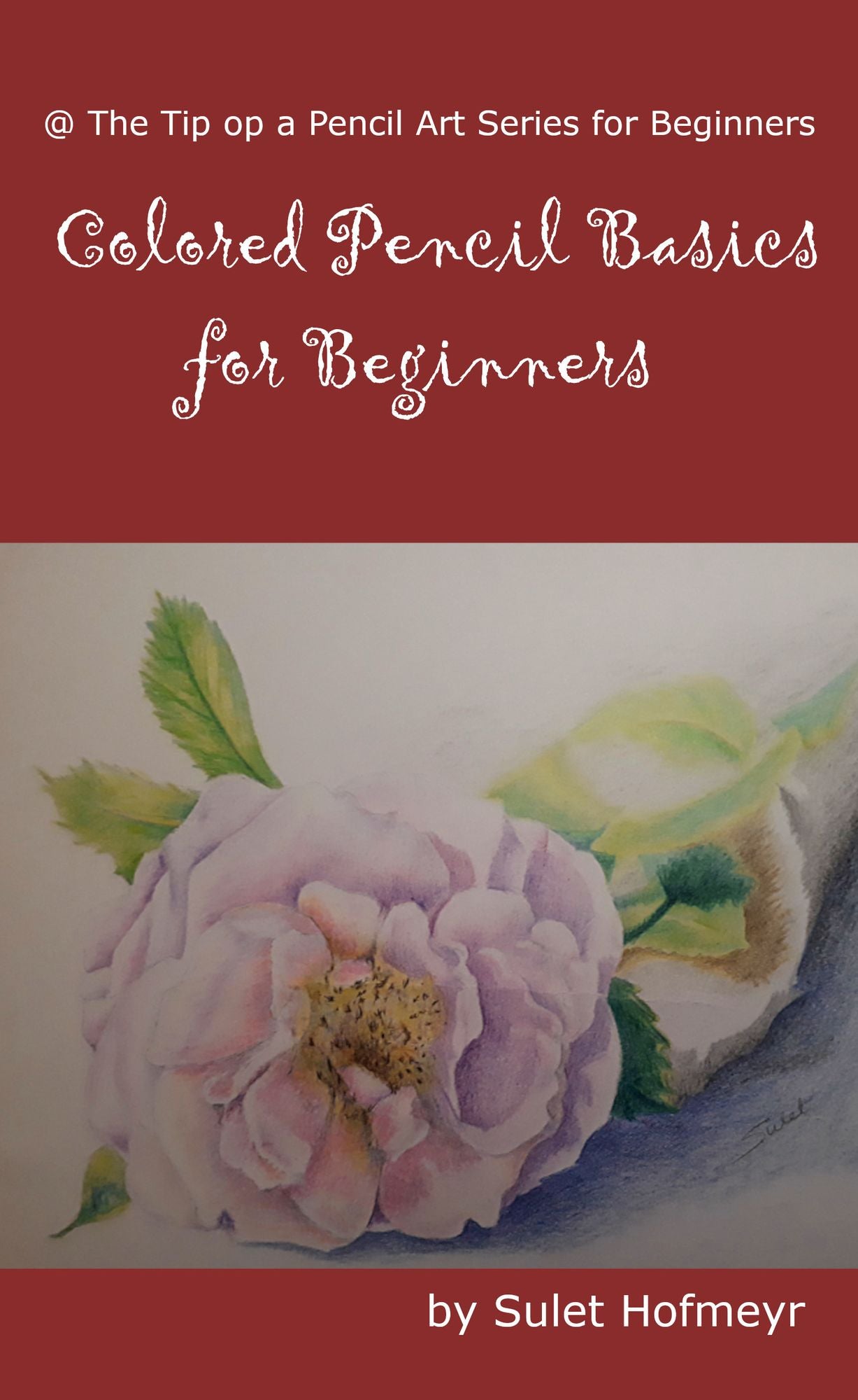 Colored Pencil Basics for Beginners