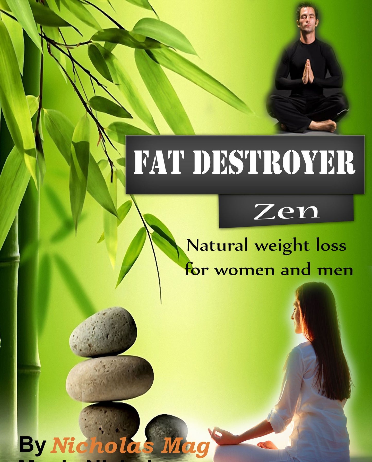 Fat Destroyer: Zen - Natural weight loss for women and men -