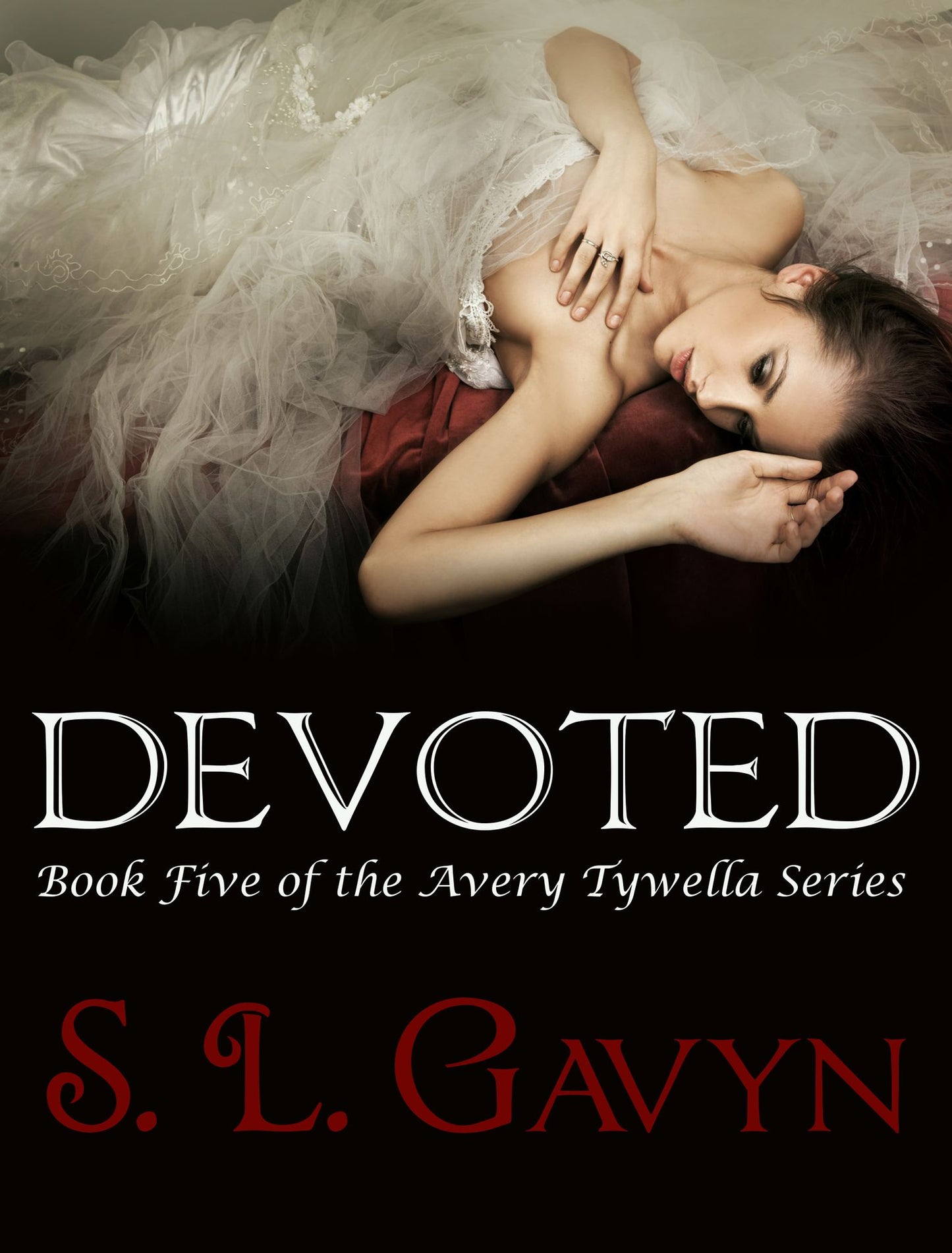 Devoted: Book Five of the Avery Tywella Series