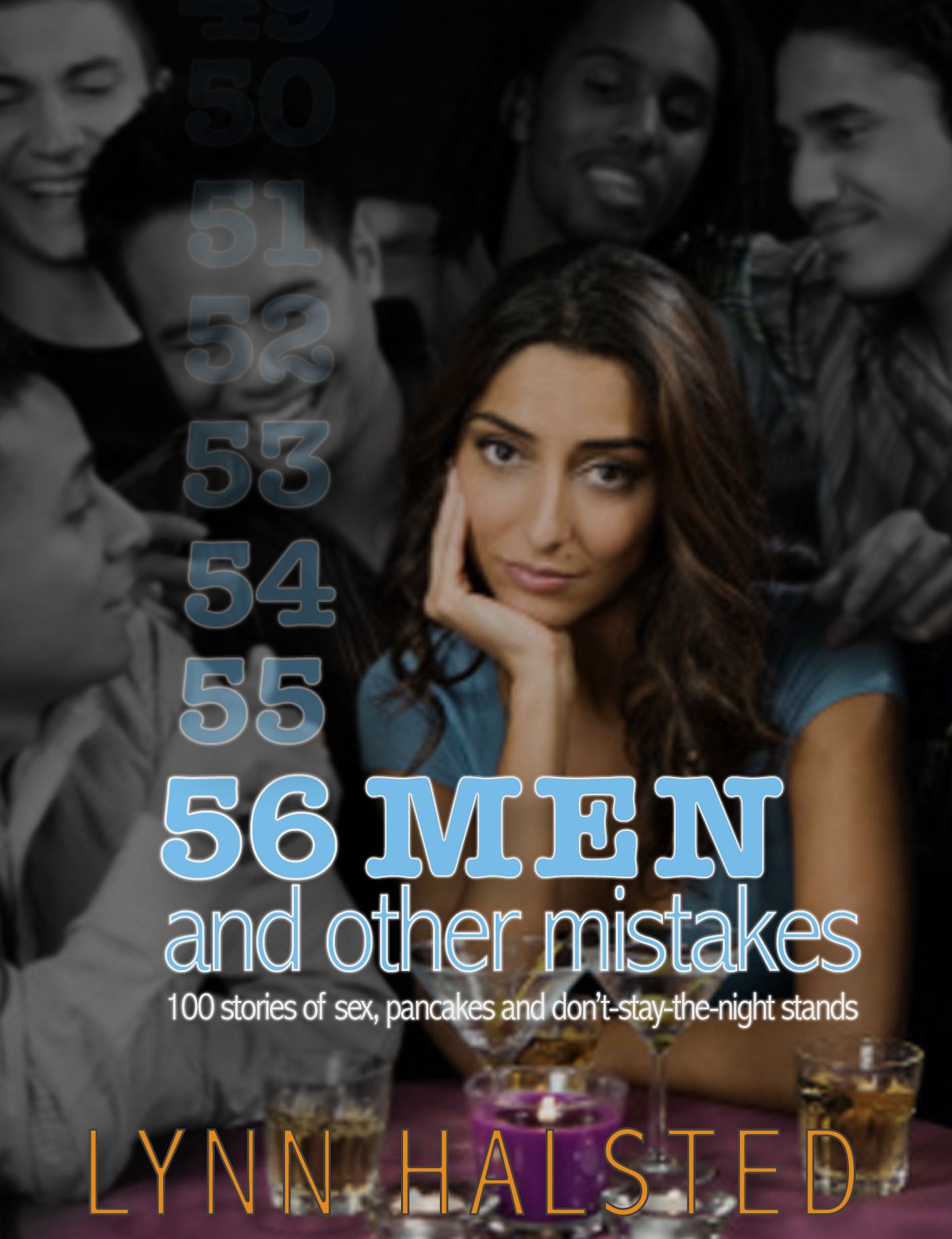 56 Men And Other Mistakes 100 Stories Of Sex, Pancakes And Don't-Stay-The-Night Stands