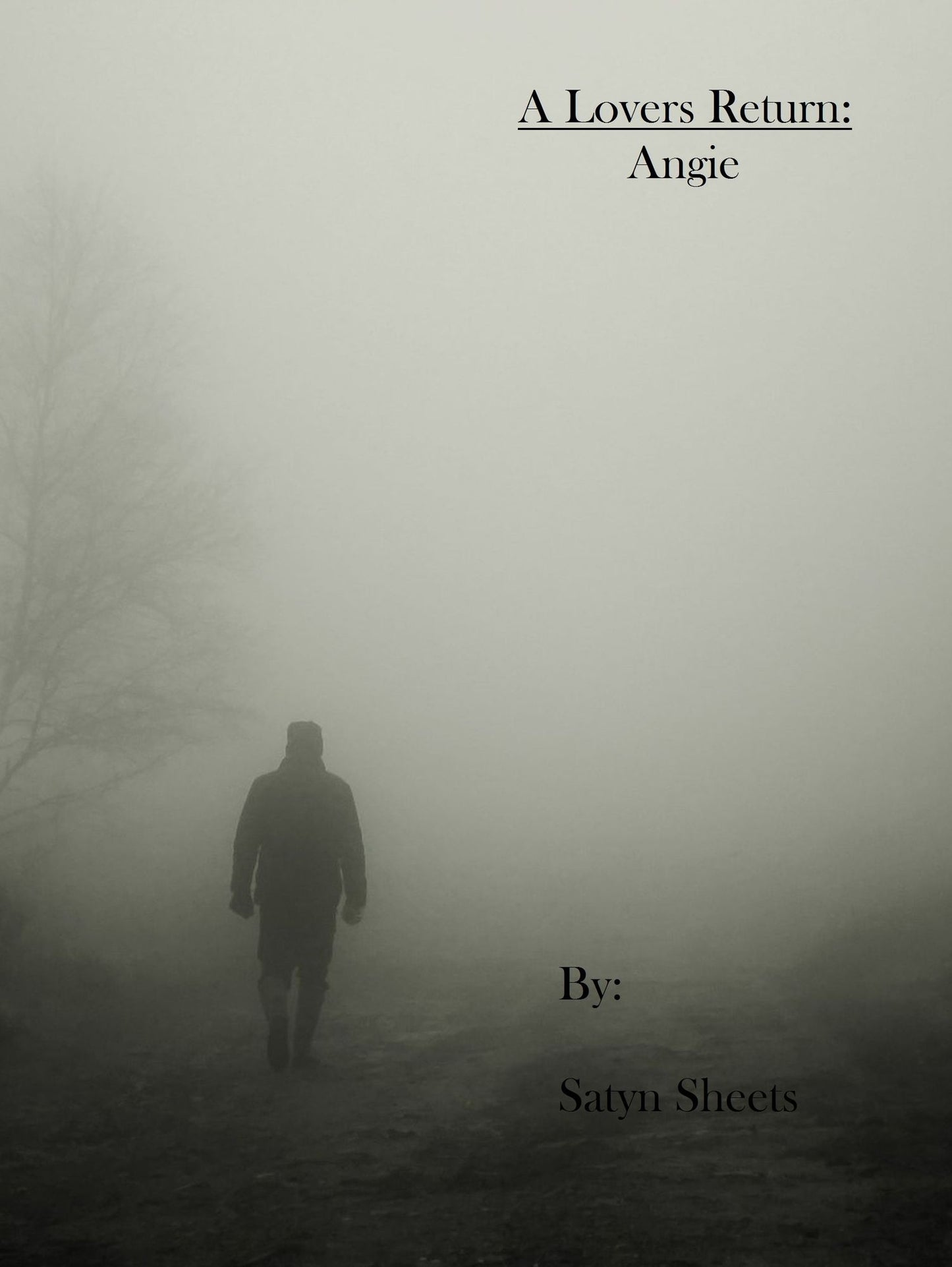 A Lovers Return: Angie