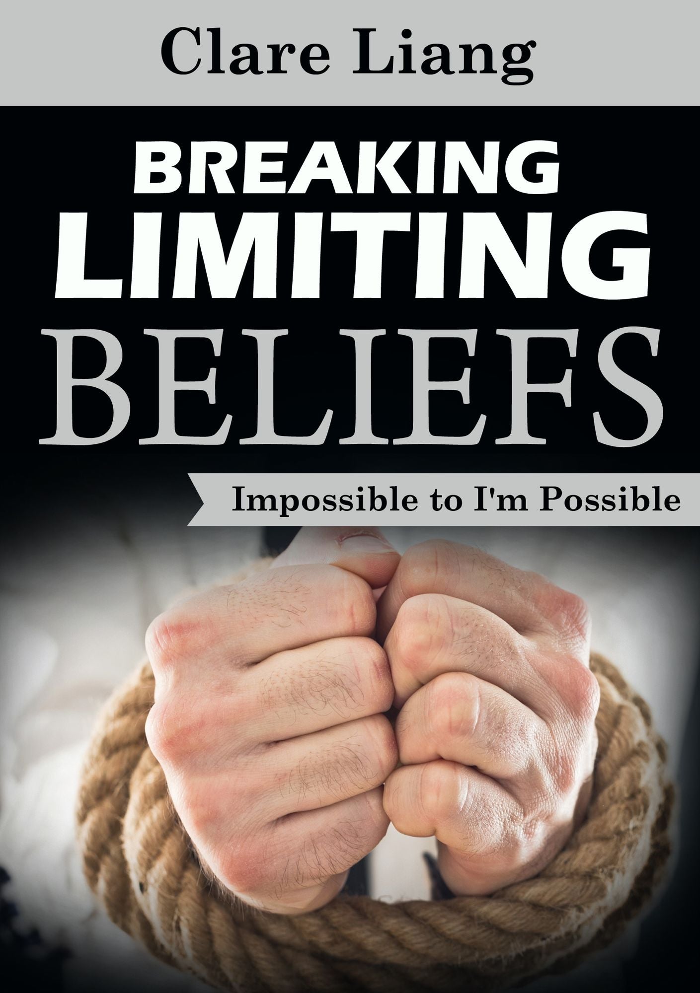 Breaking Limiting Beliefs: Impossible to I'm Possible